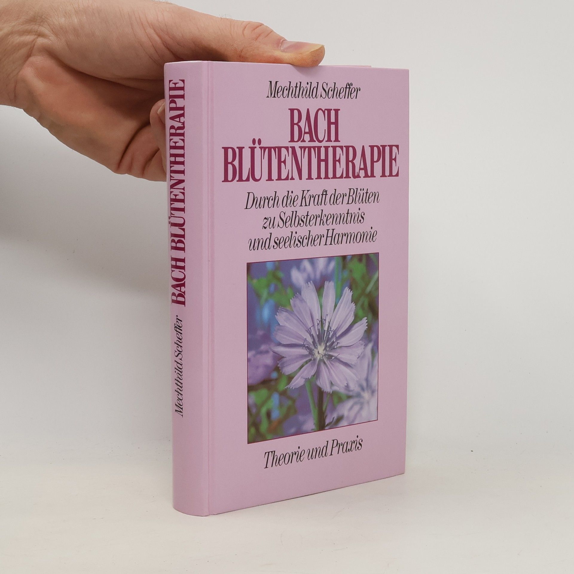 Mechthild Scheffer Bach Blütentherapie