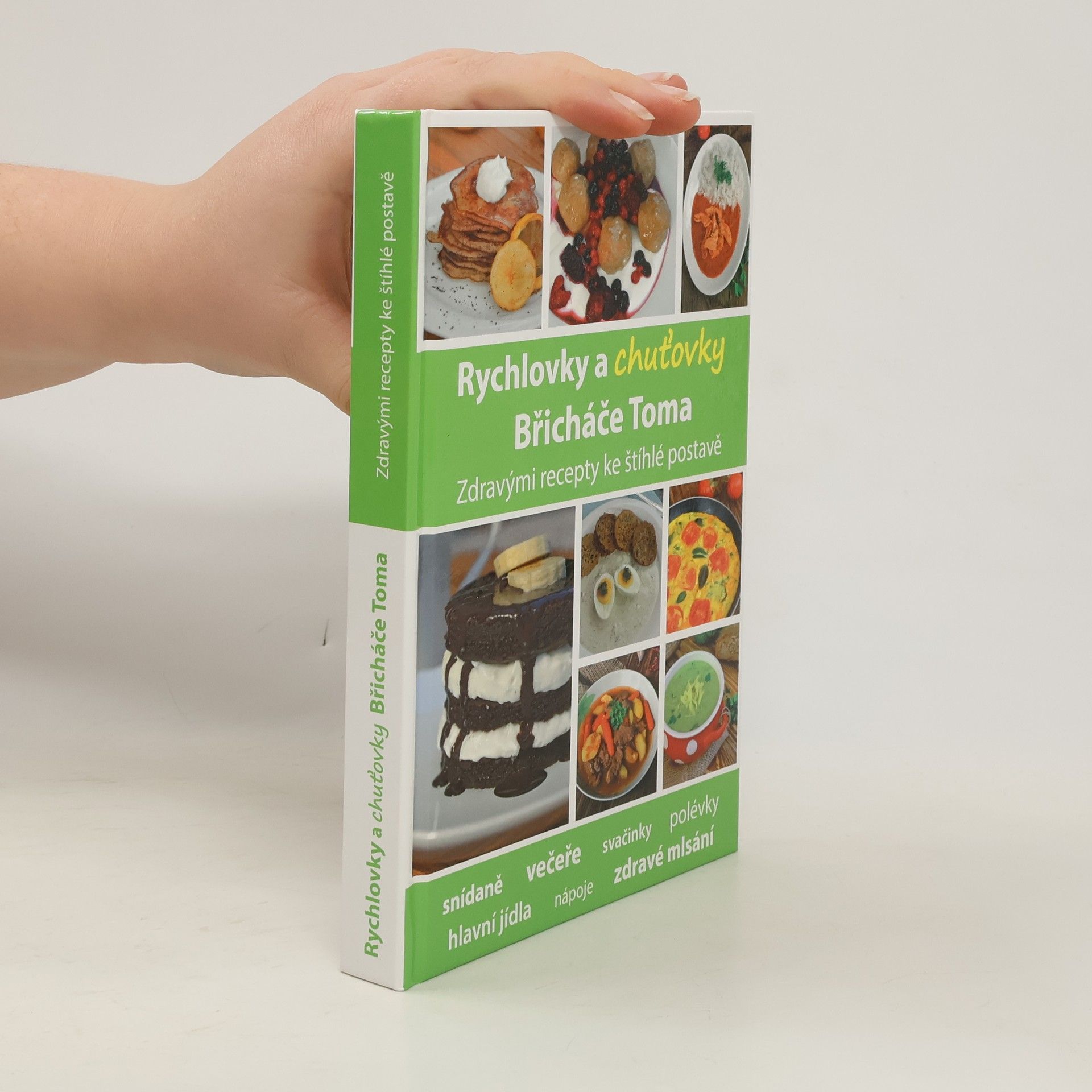 Tomáš Kosačík Rychlovky a chuťovky Břicháče Toma