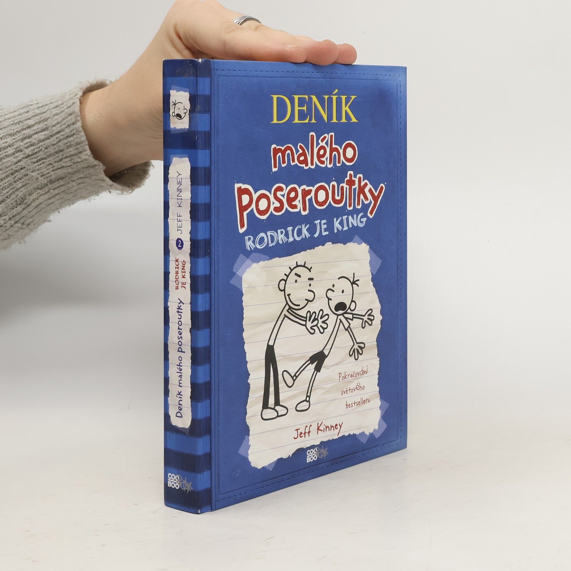 Jeff Kinney Deník malého poseroutky 2. Rodrick je king