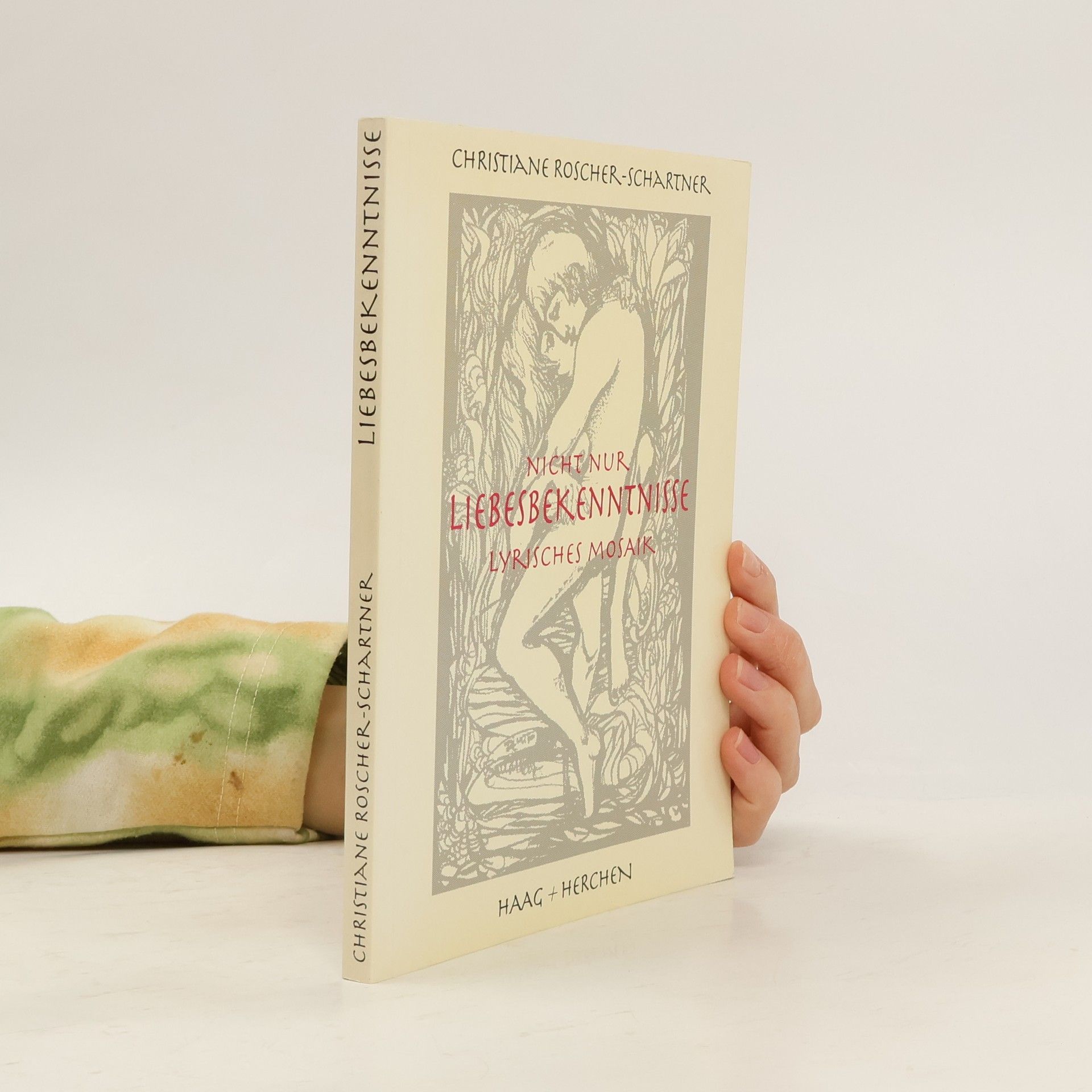 Christiane Roscher-Schartner Nicht nur Liebesbekenntnisse