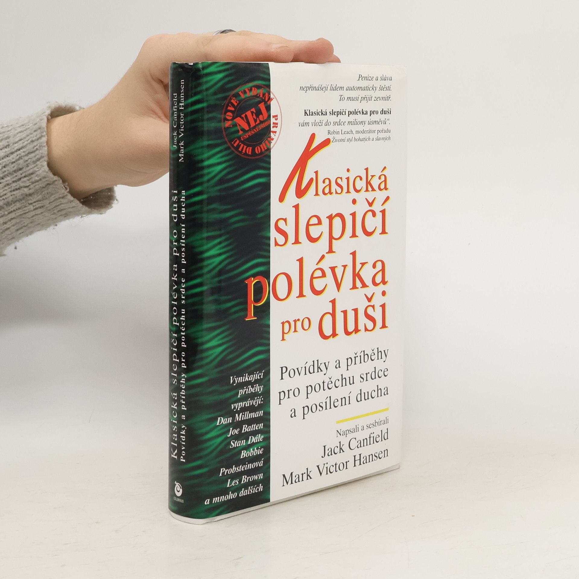 Jack Canfield Klasická slepičí polévka pro duši