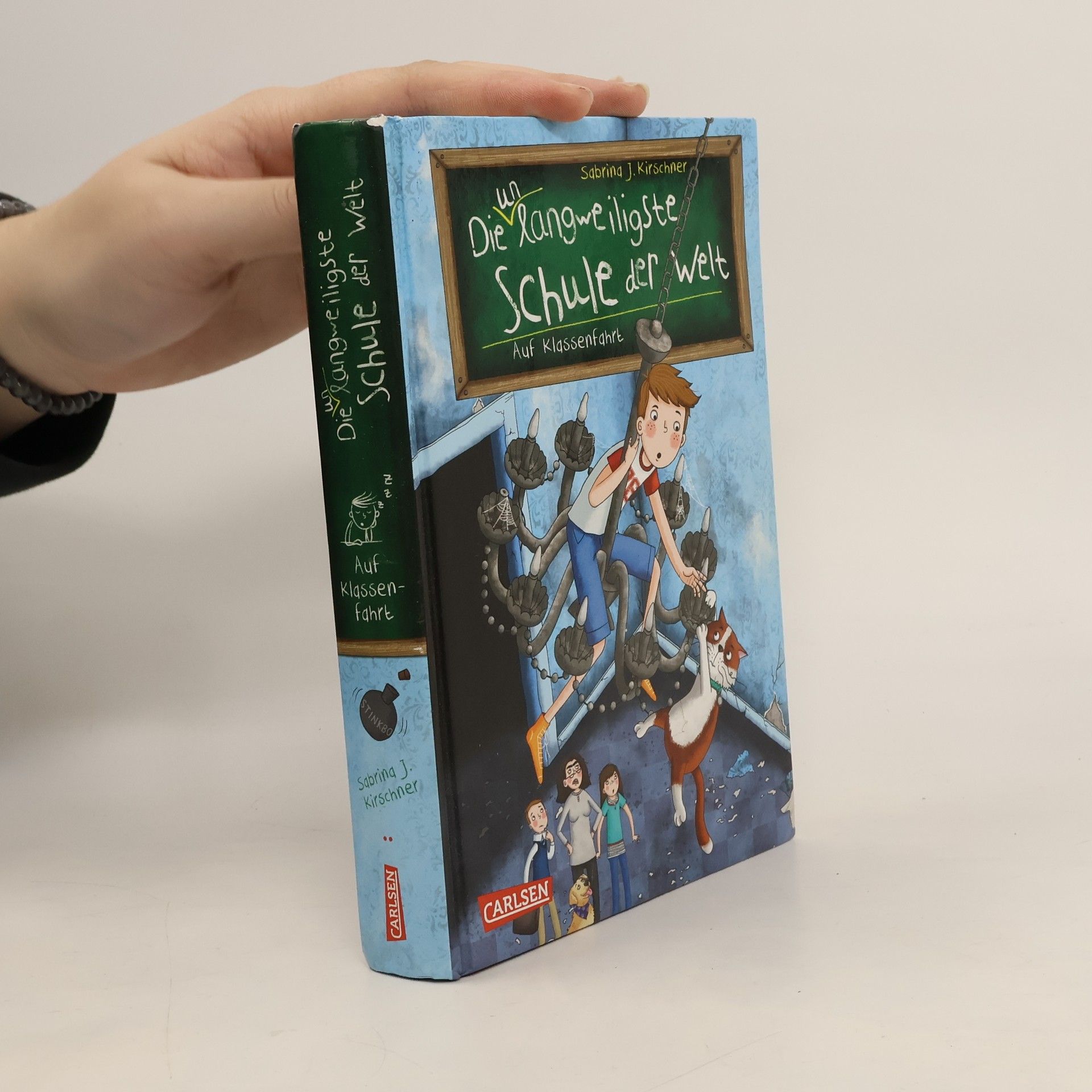Sabrina J. Kirschner Die unlangweiligste Schule der Welt 1: Auf Klassenfahrt
