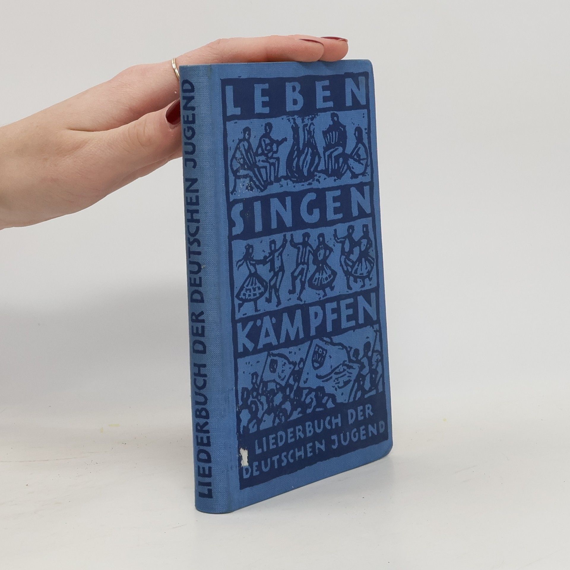 Autorenkollektiv Leben, singen, kämpfen: Liederbuch der deutschen Jugend