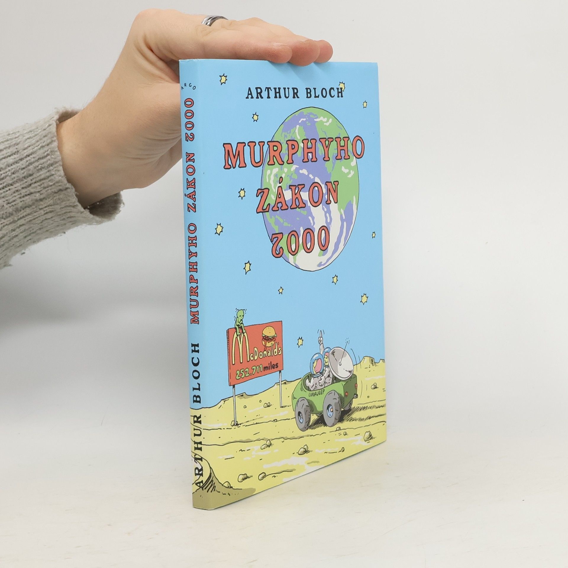 Arthur Bloch Murphyho zákon 2000. Co se ještě může pokazit ve 21. století!