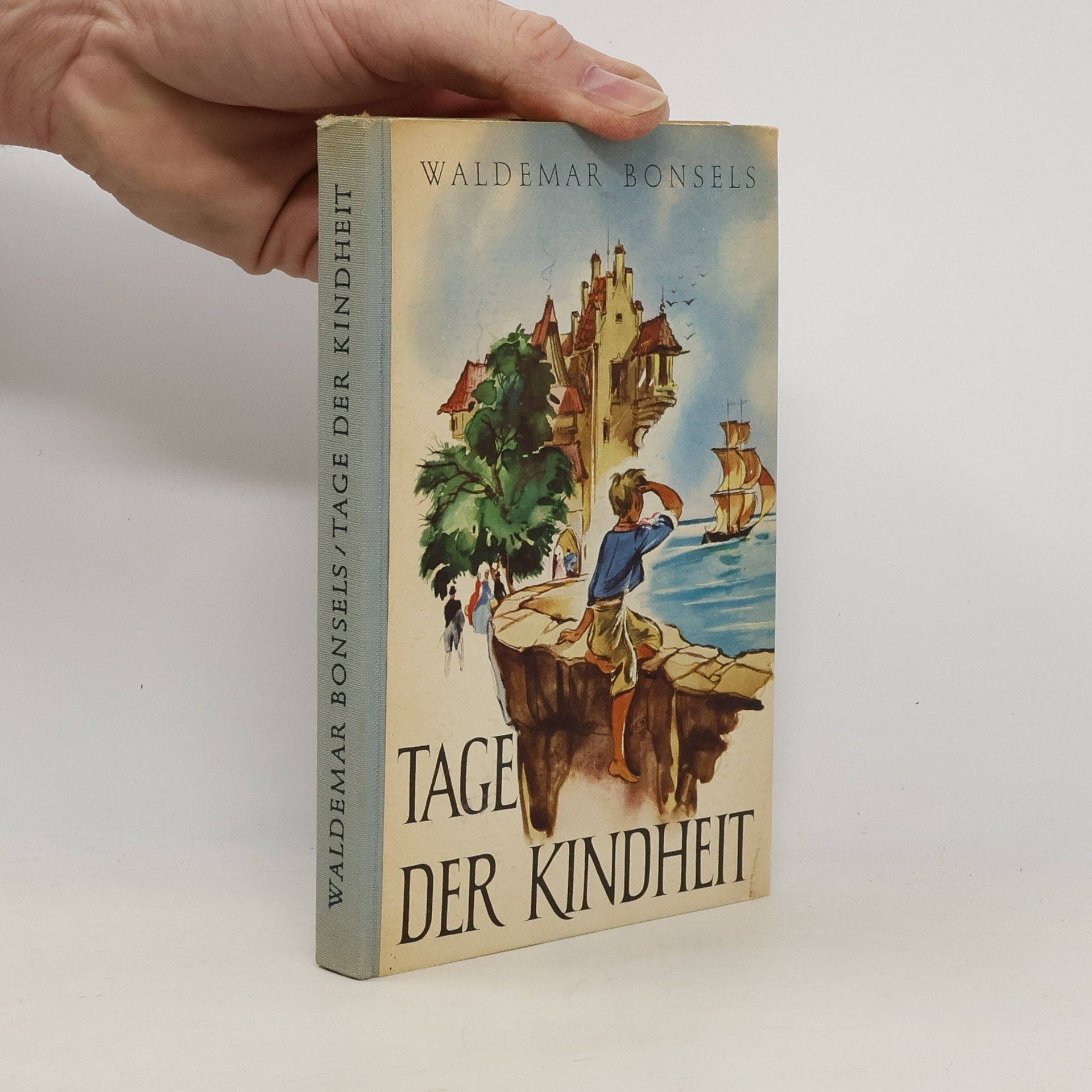 Waldemar Bonsels Tage der Kindheit