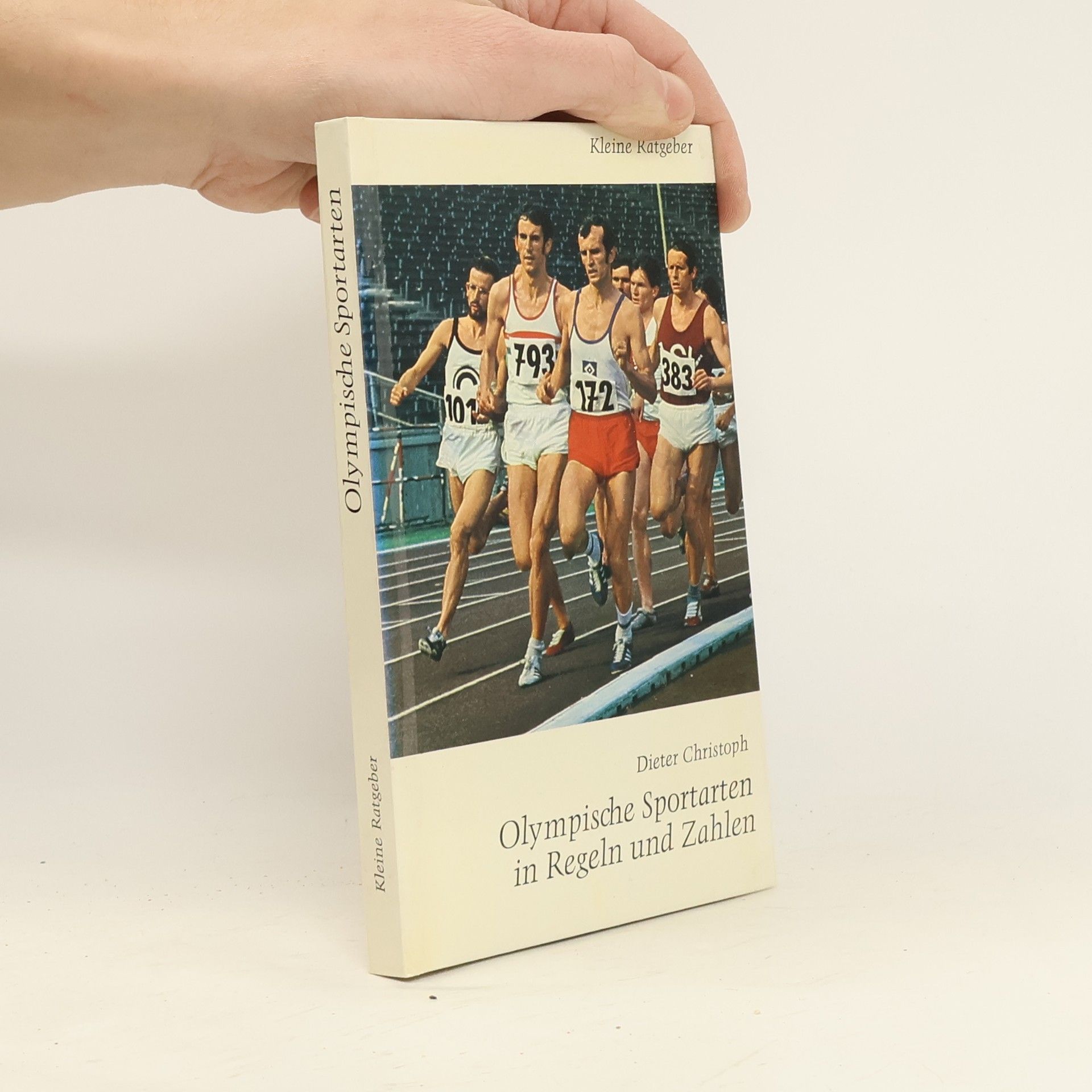 Dieter Christoph Olympische Sportarten in Regeln und Zahlen