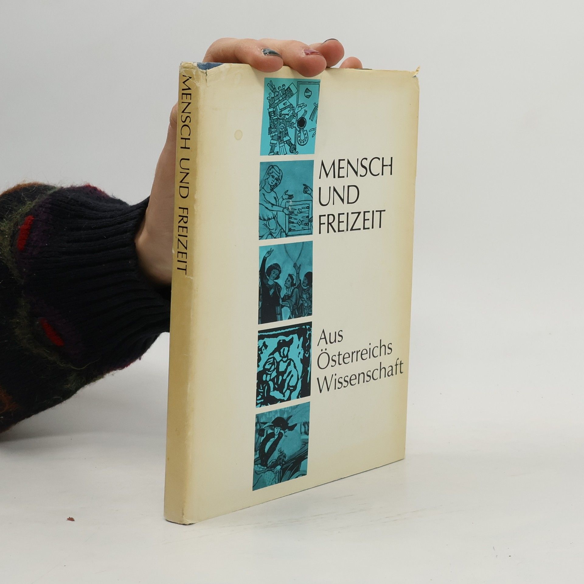 Collectif d'auteurs Mensch und Freizeit. Aus Österreichs Wissenschaft
