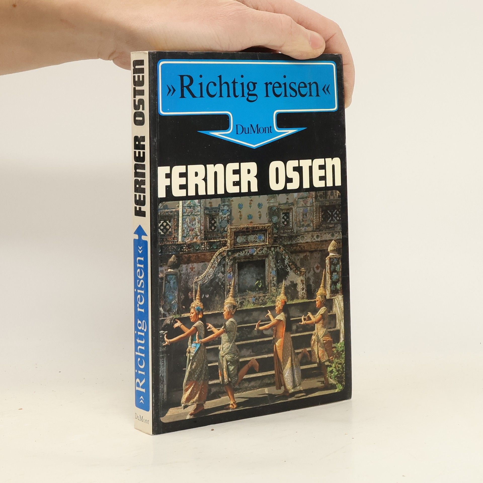 Ferner Osten. Richtig reisen
