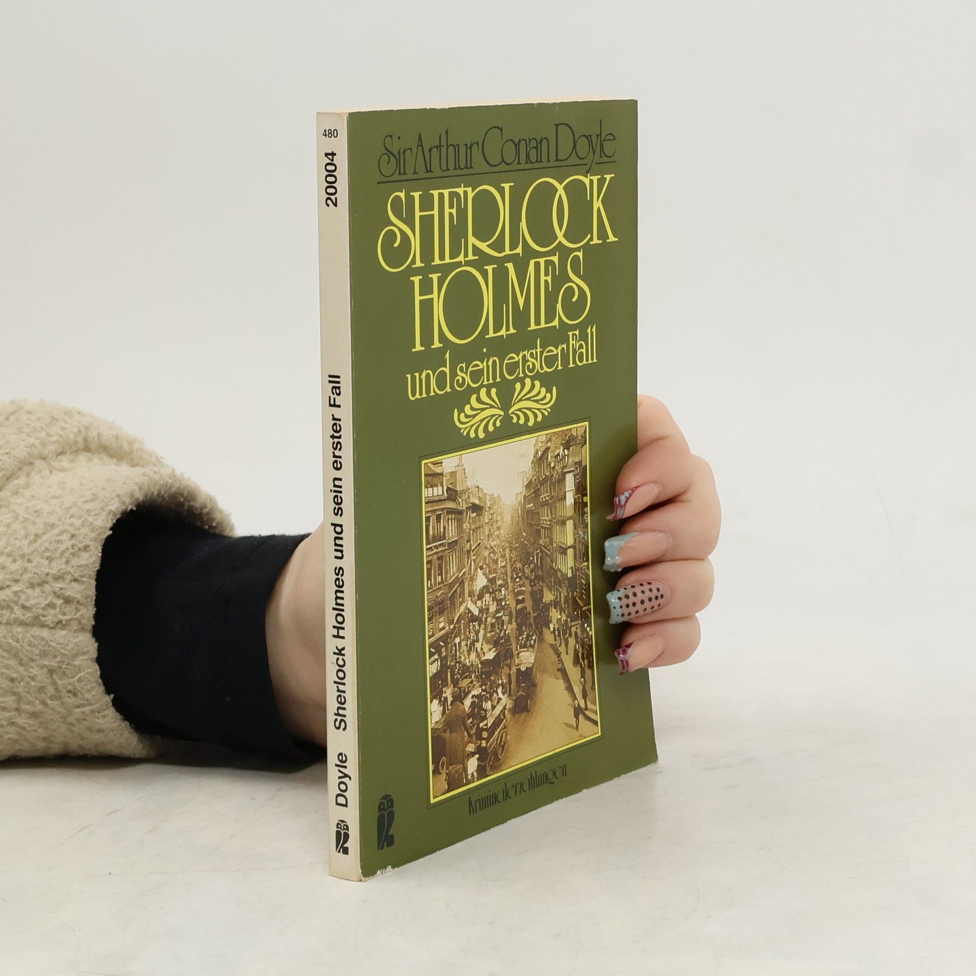 Arthur Conan Doyle Sherlock Holmes und seinerster Fall