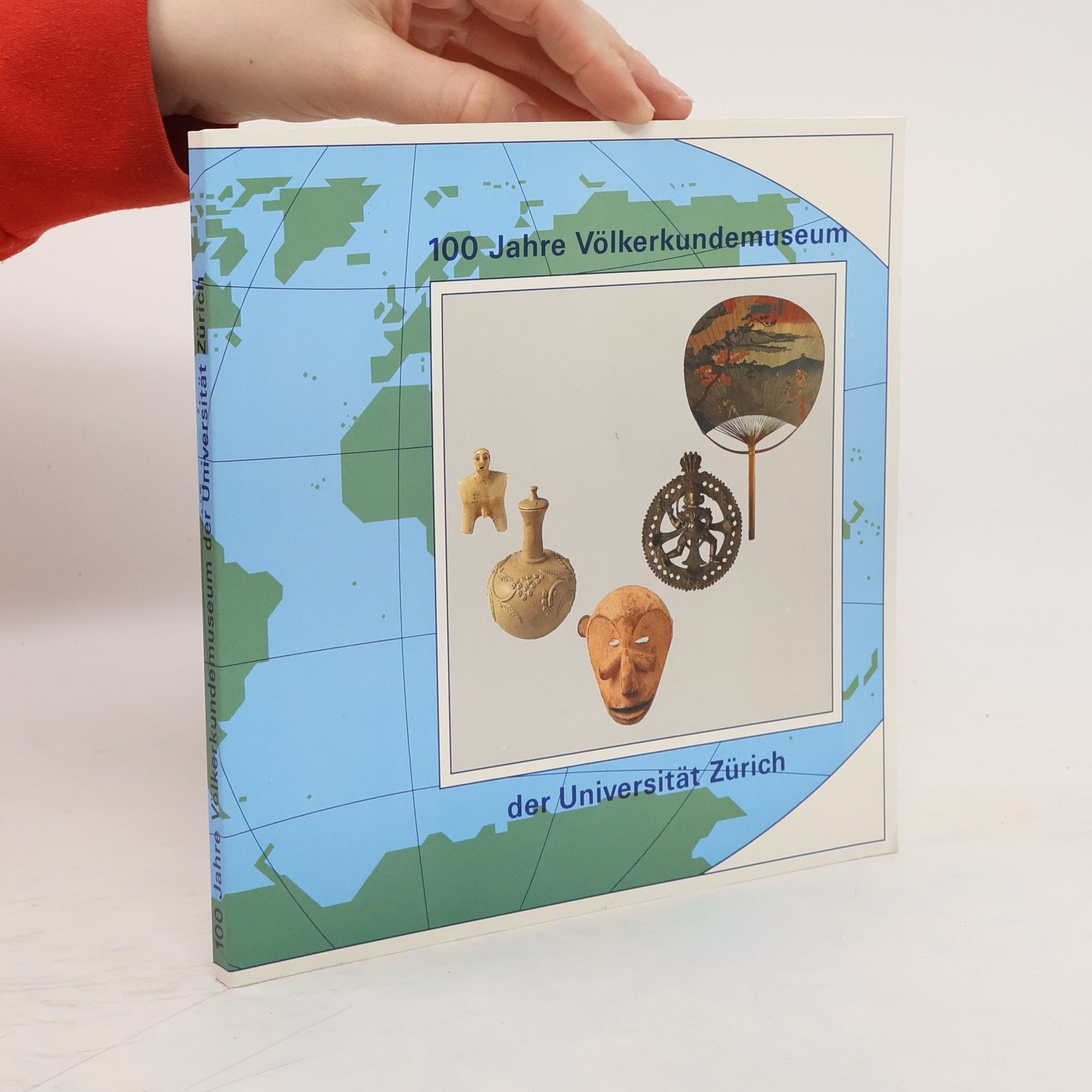 kolektiv 100 Jahre Völkerkundemuseum der Universität Zürich