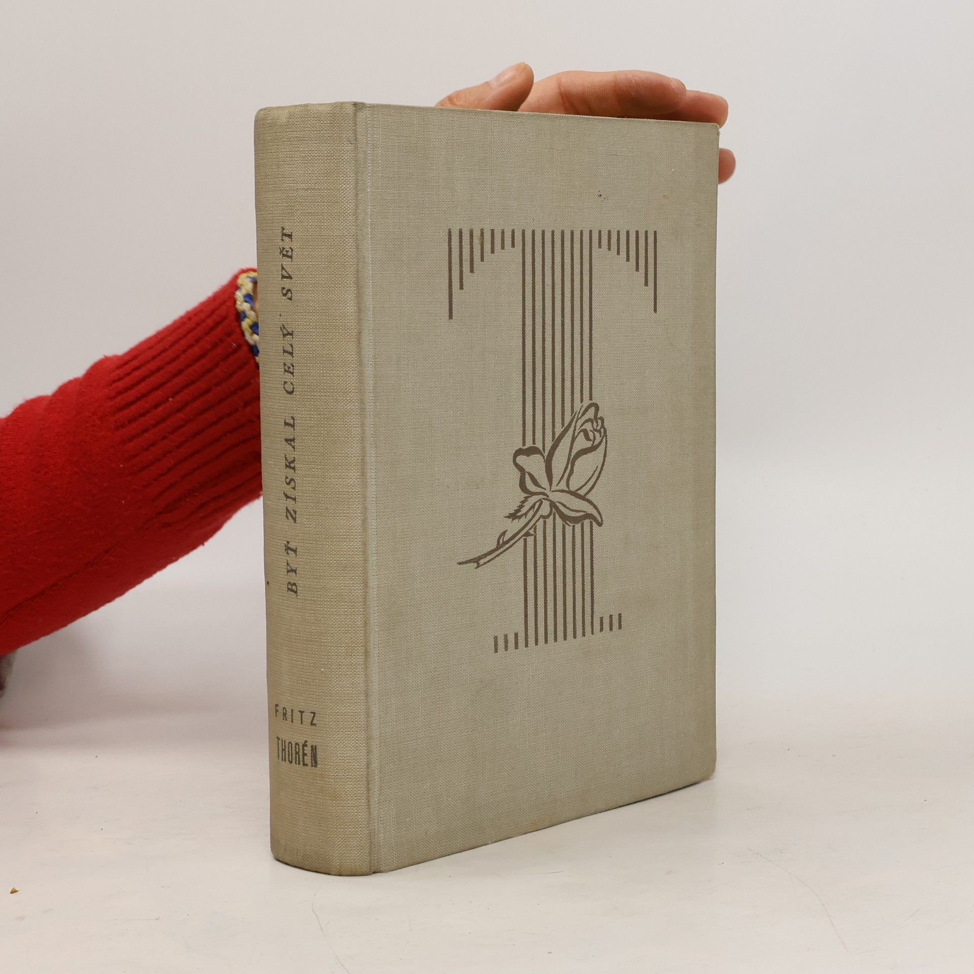 Byť získal celý svět