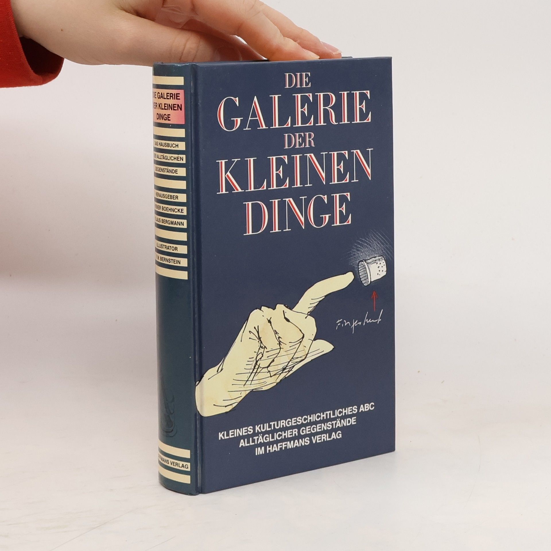 Heiner Boehncke Die Galerie der kleinen Dinge