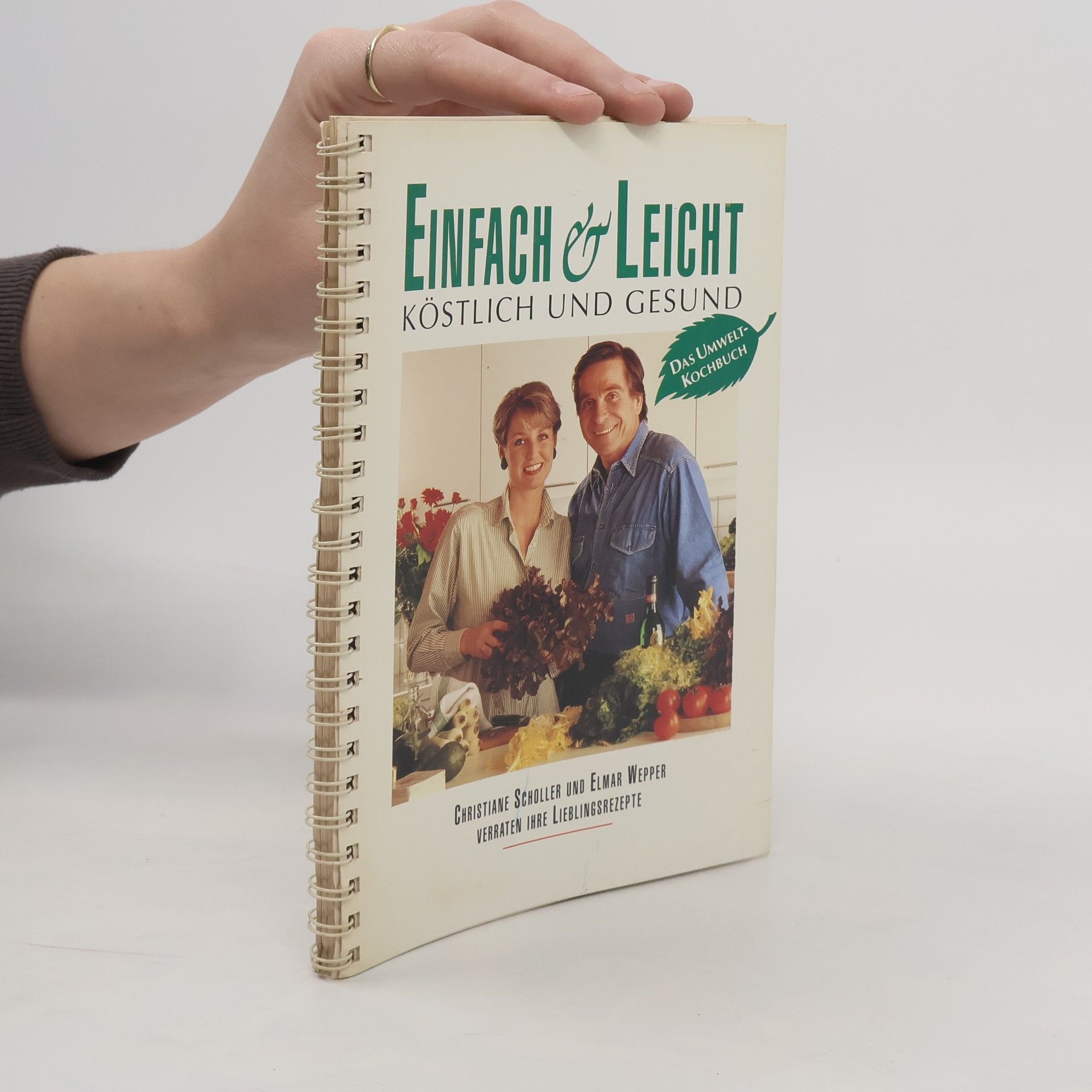 Einfach & Leicht. Köstlich und gesund