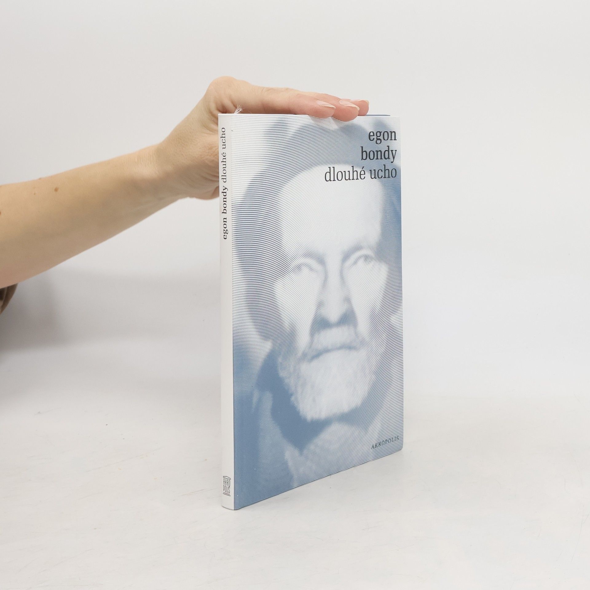 Egon Bondy Dlouhé ucho