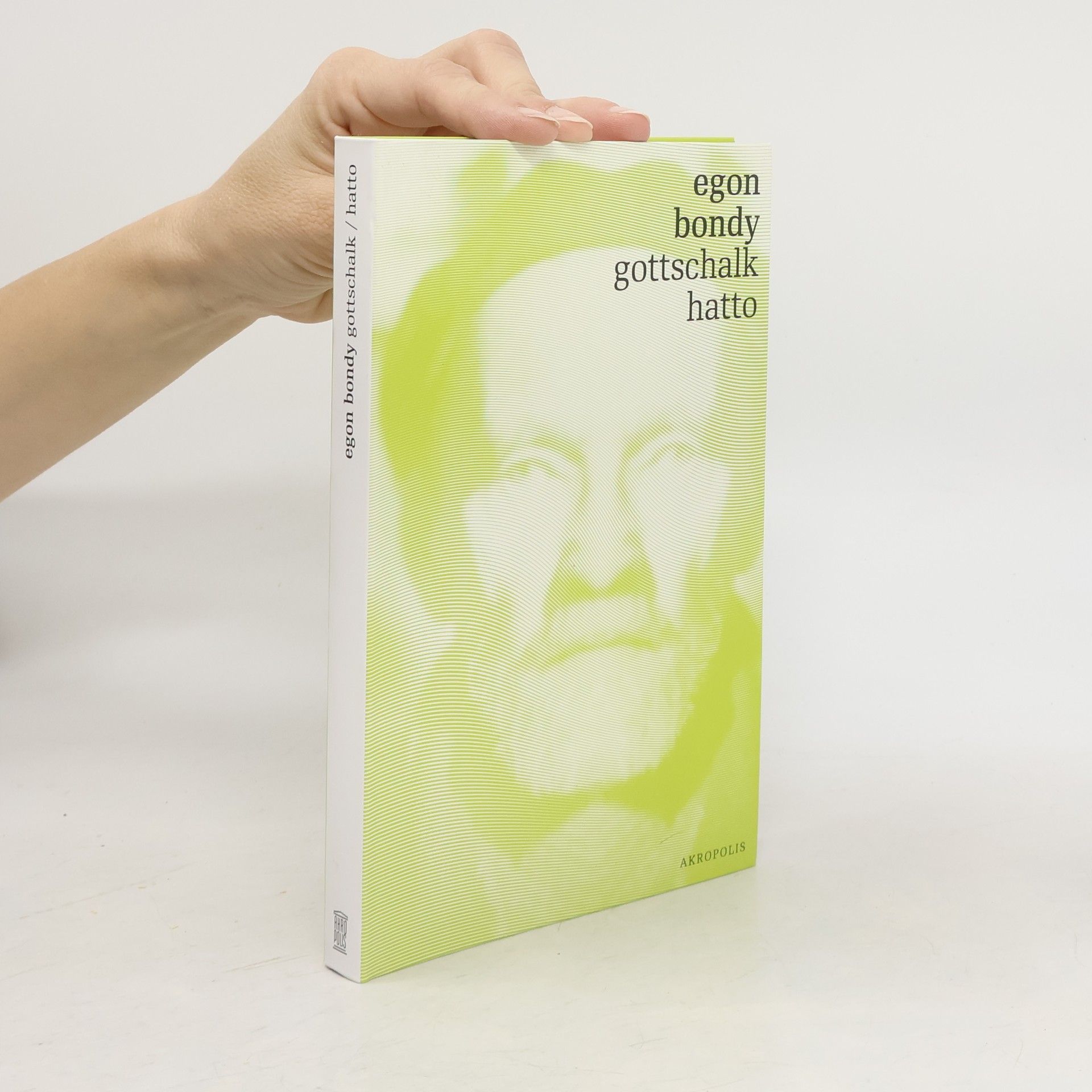 Egon Bondy Gottschalk ; Hatto