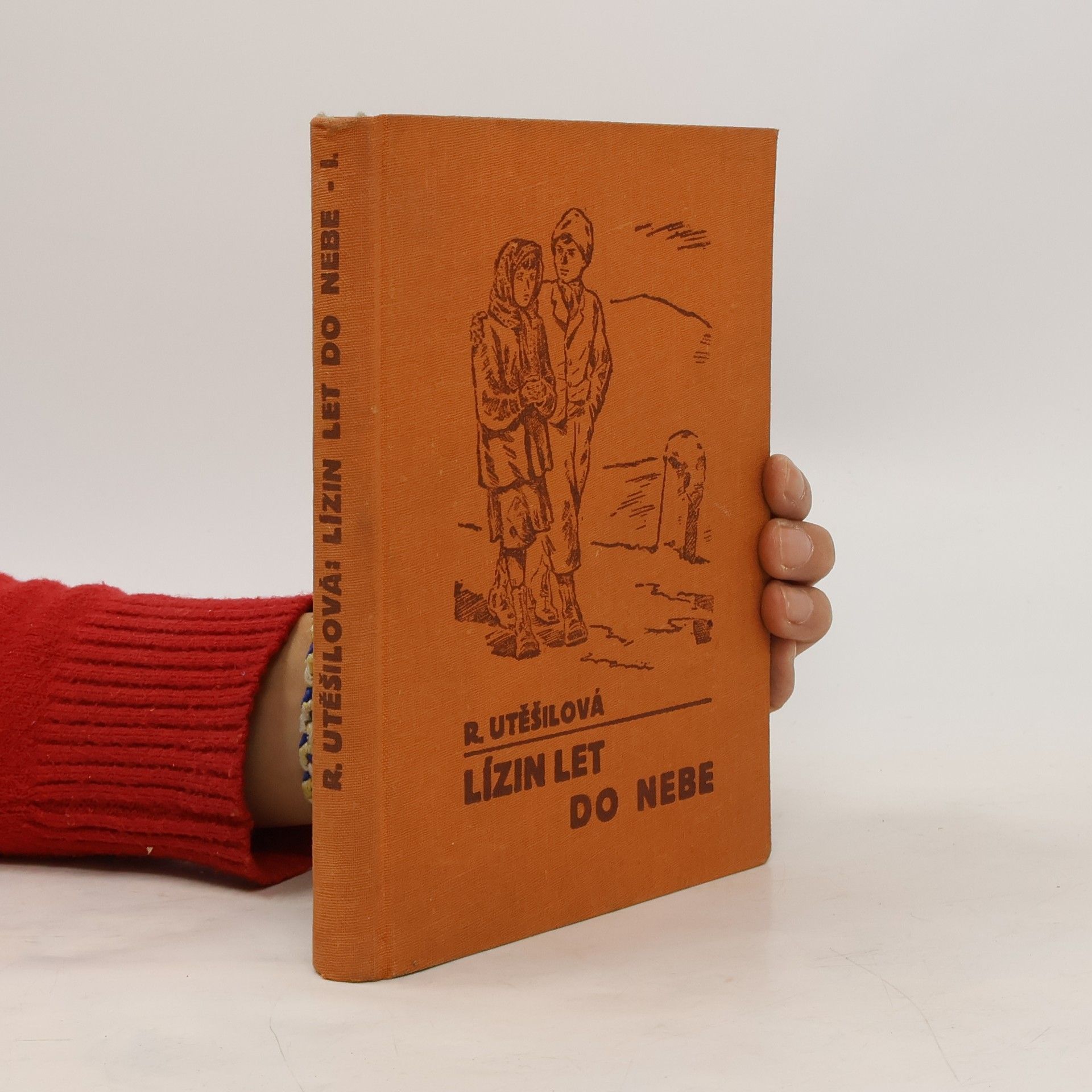 Růžena Utěšilová Lízin let do nebe I.
