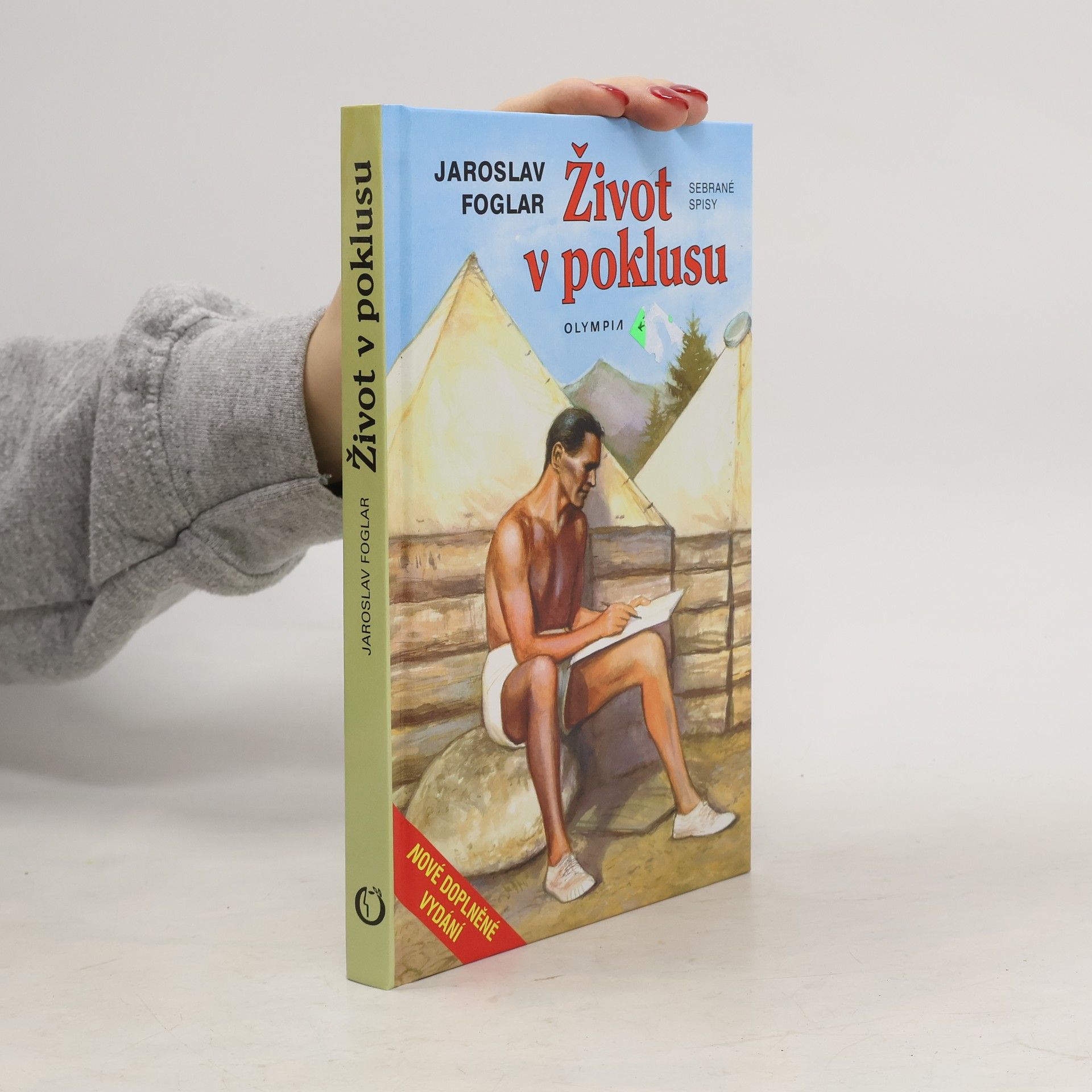 Jaroslav Foglar Život v poklusu