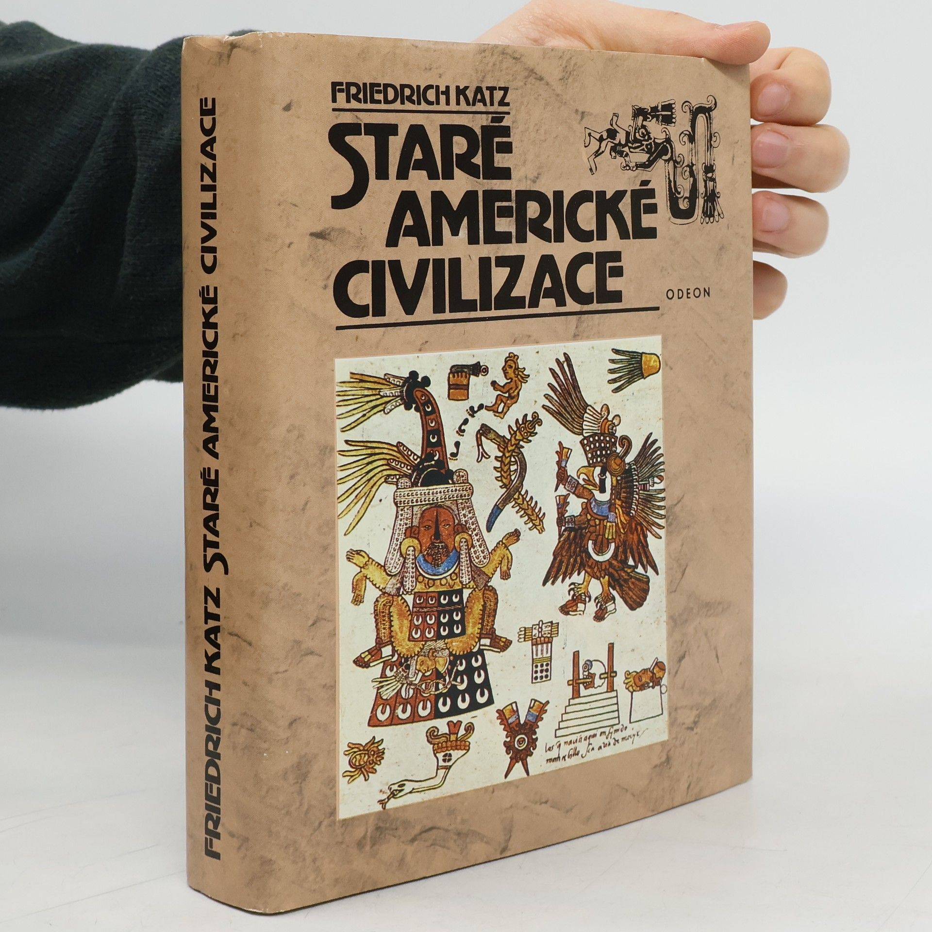 Friedrich Katz Staré americké civilizace