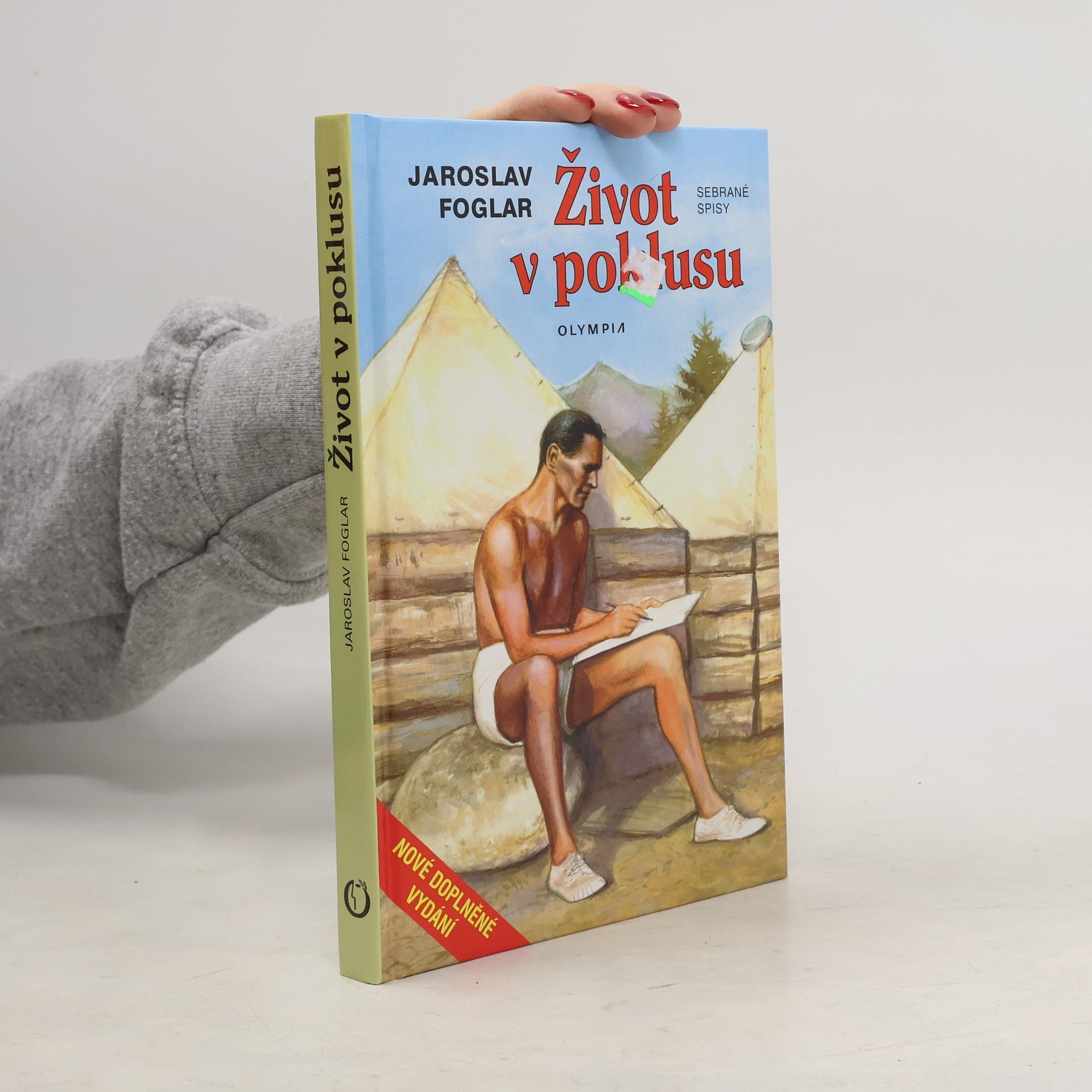 Jaroslav Foglar Život v poklusu