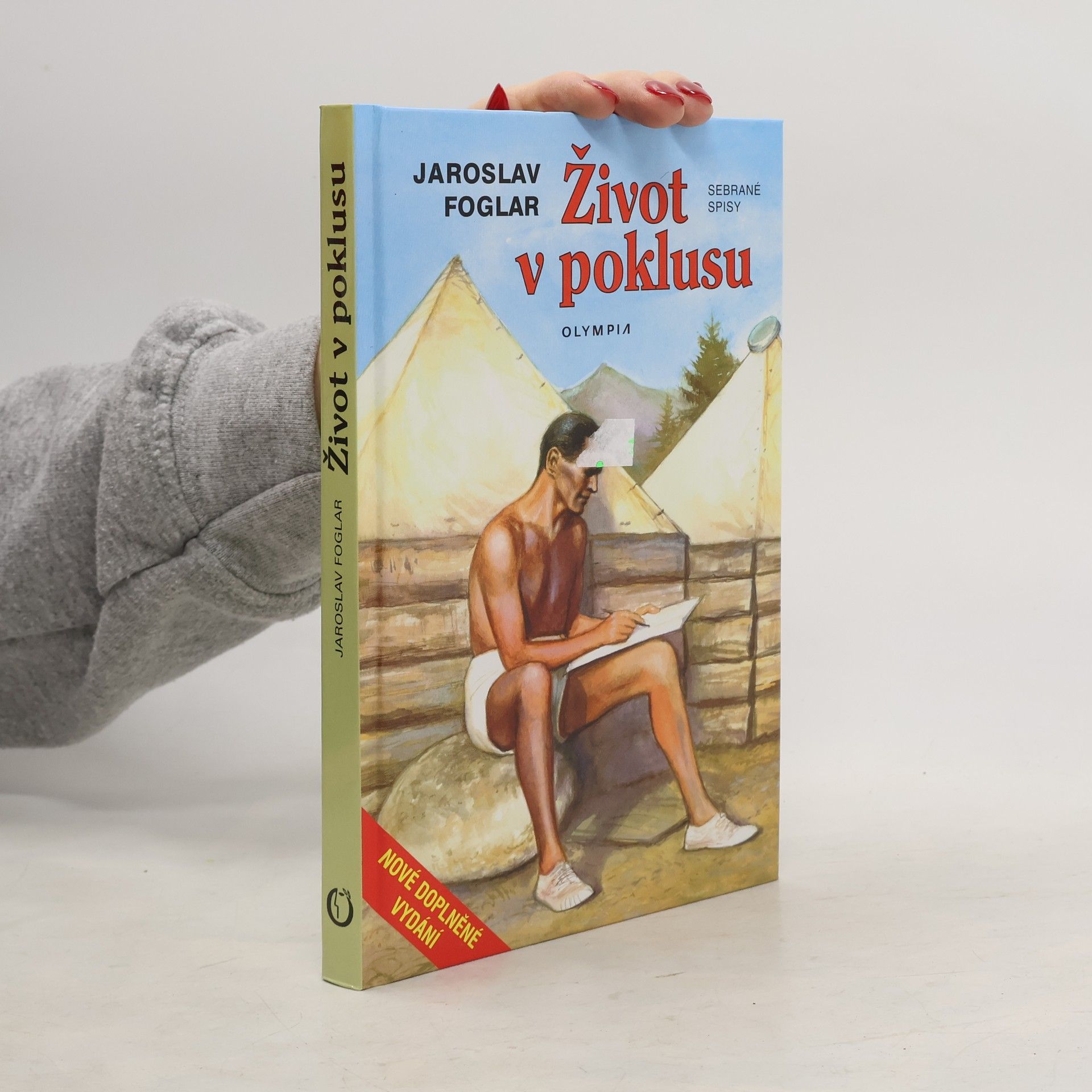 Jaroslav Foglar Život v poklusu