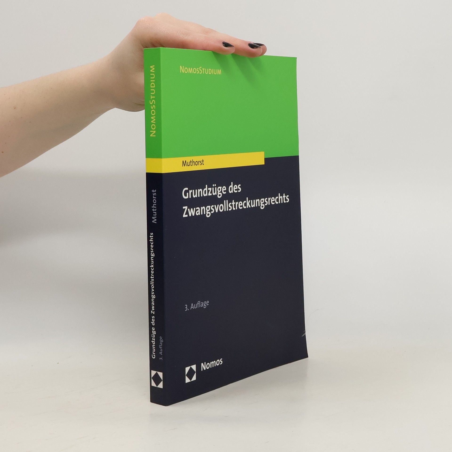 Olaf Muthorst Grundzüge des Zwangsvollstreckungsrechts