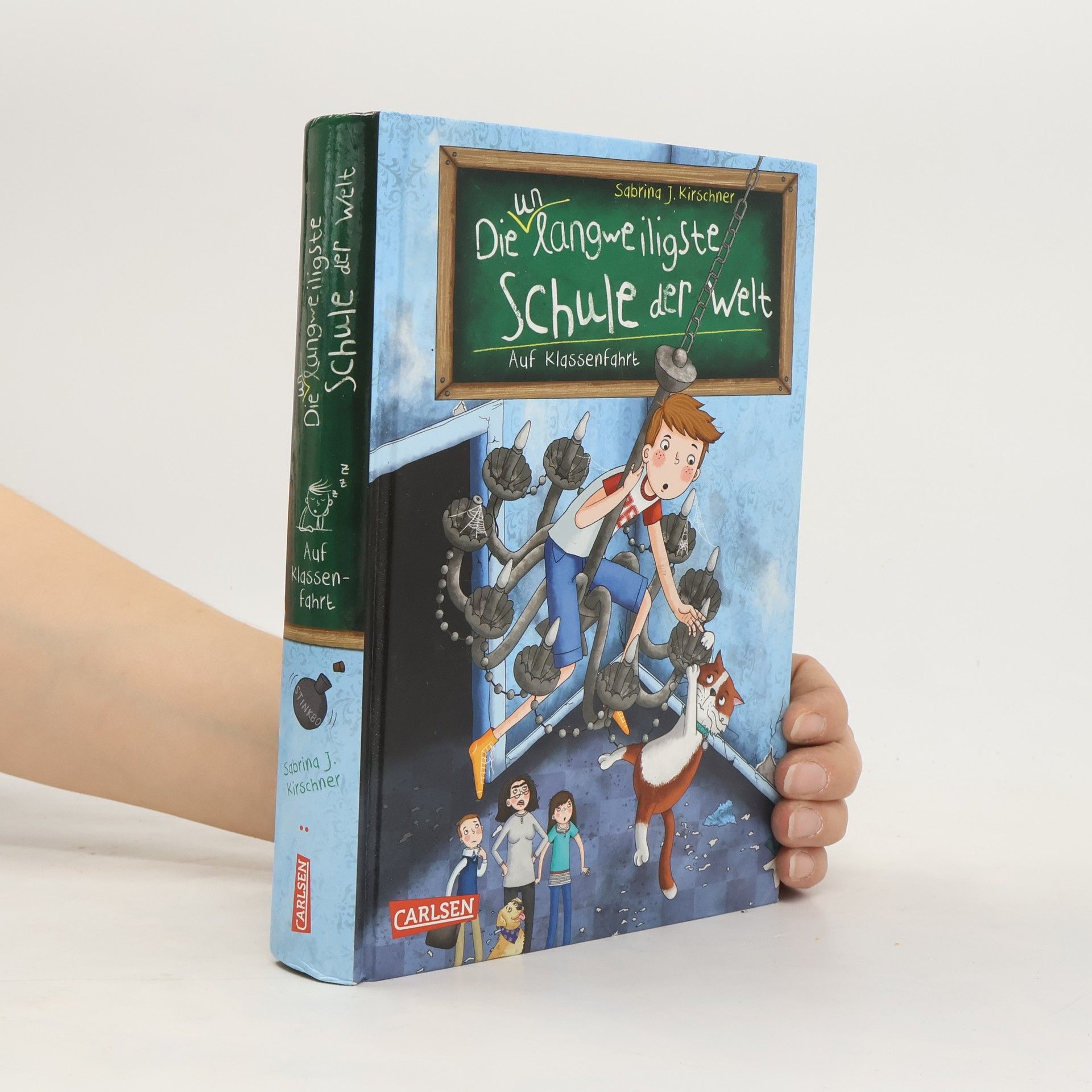 Sabrina J. Kirschner Die unlangweiligste Schule der Welt 1: Auf Klassenfahrt