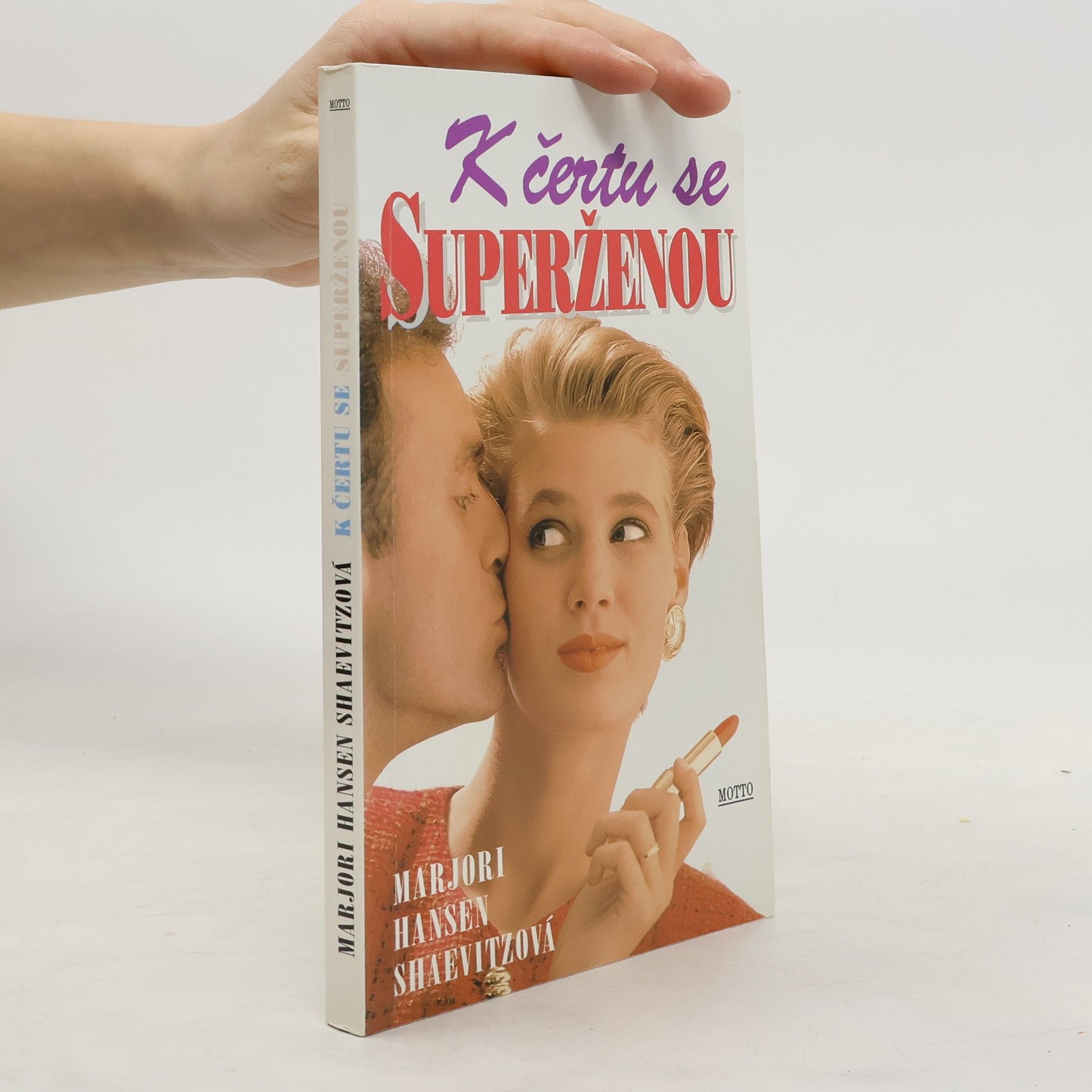 Marjorie Hansen Shaevitz K čertu se superženou