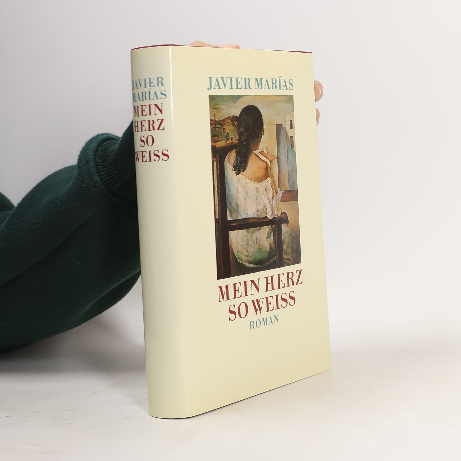 Javier Marías Mein Herz so weiss