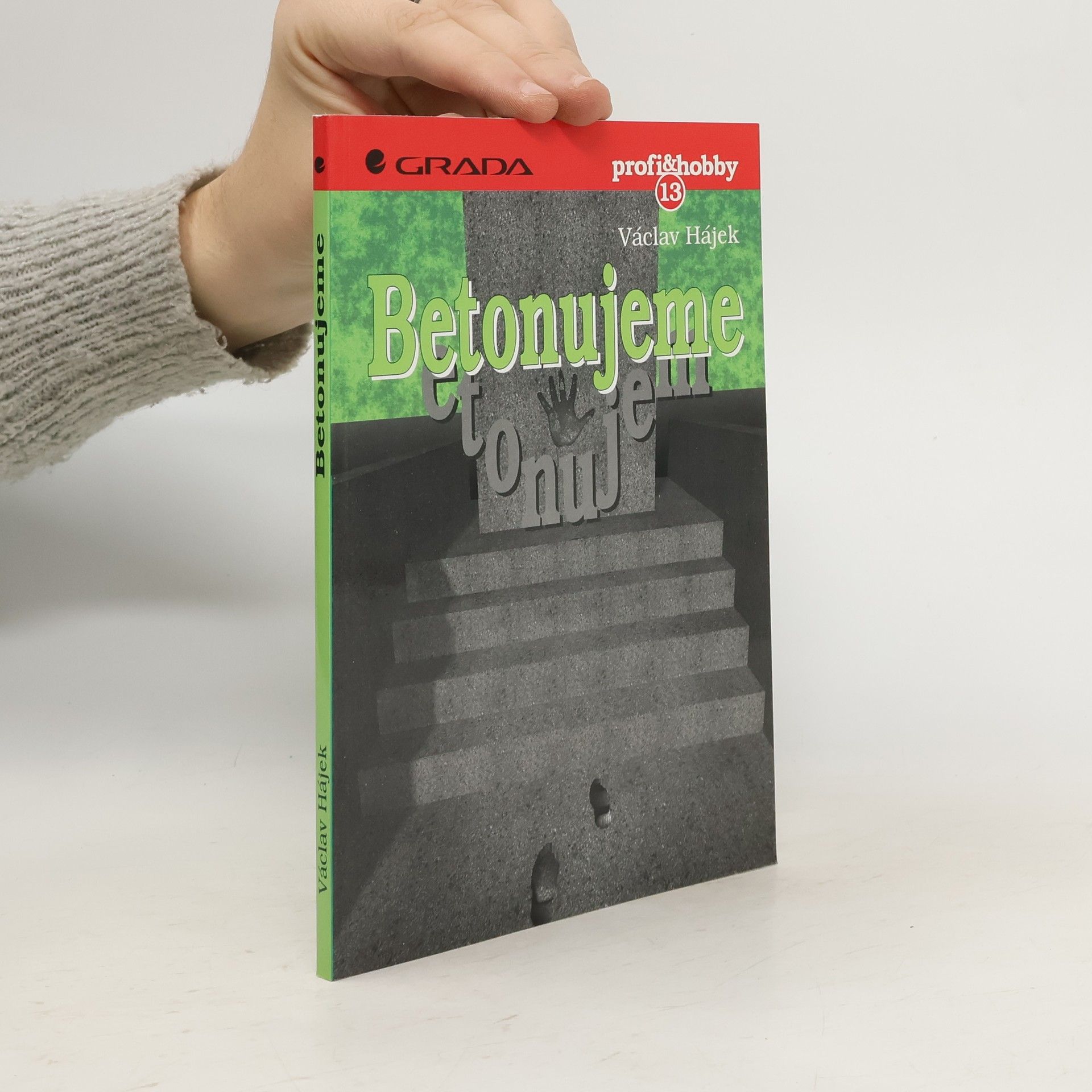 Václav Hájek Betonujeme