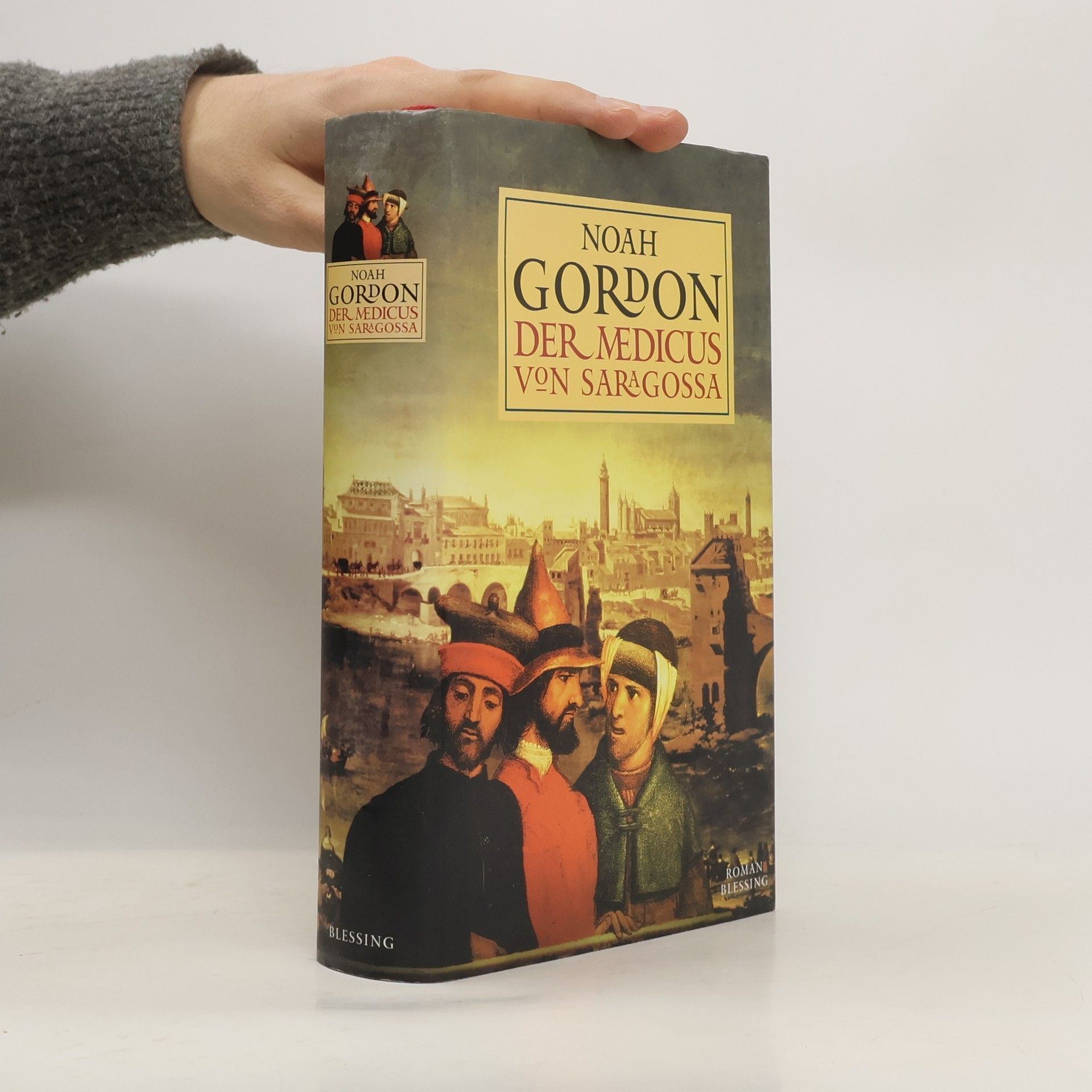 Noah Gordon Der medicus von Saragossa