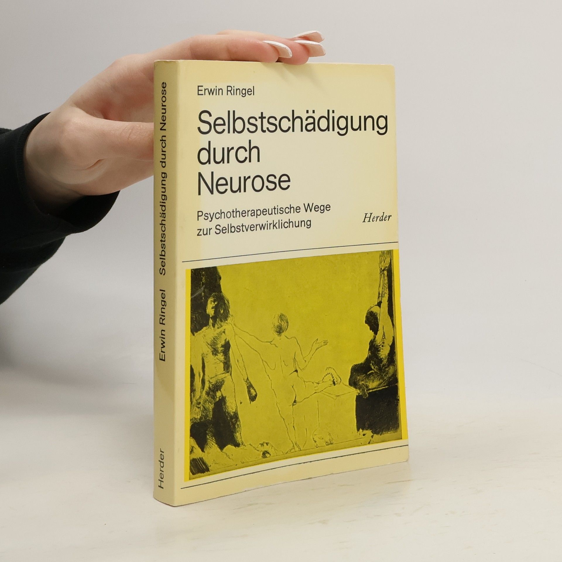 Erwin Ringel Selbstschädigung durch Neurose