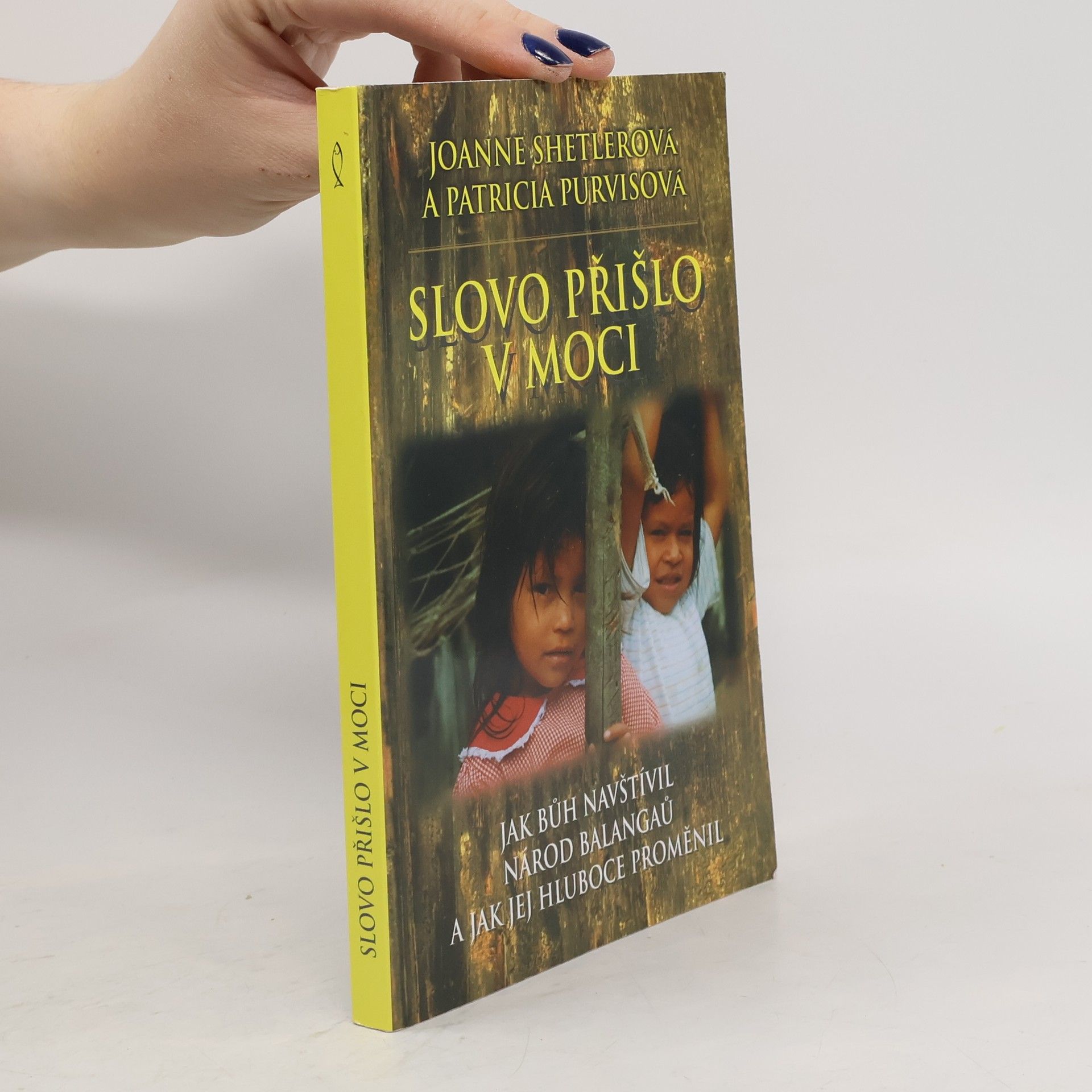 Joanne Shetler Slovo přišlo v moci