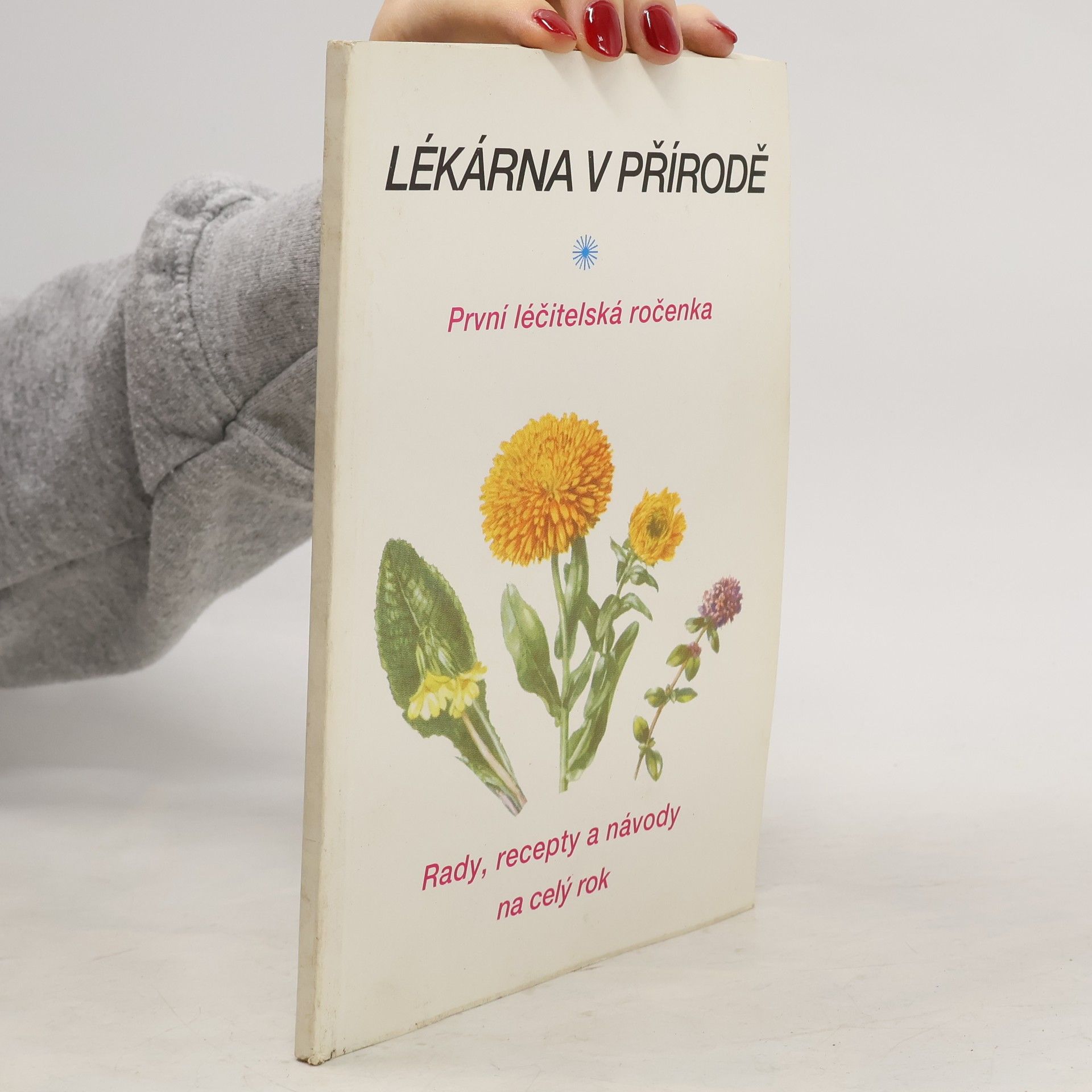 AA.VV. Lékárna v přírodě první léčitelská ročenka