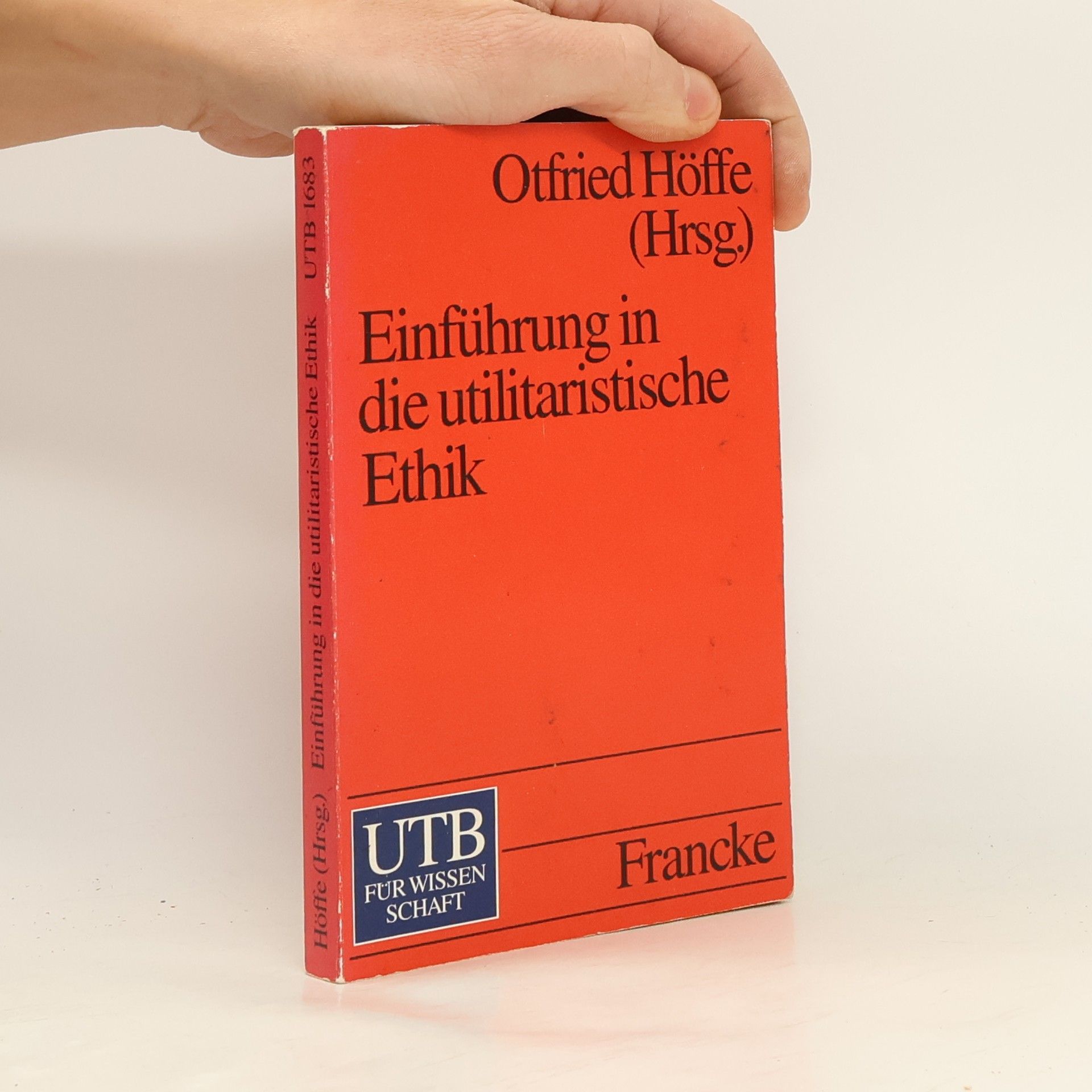 Otfried Höffe Einführung in die utilitaristische Ethik