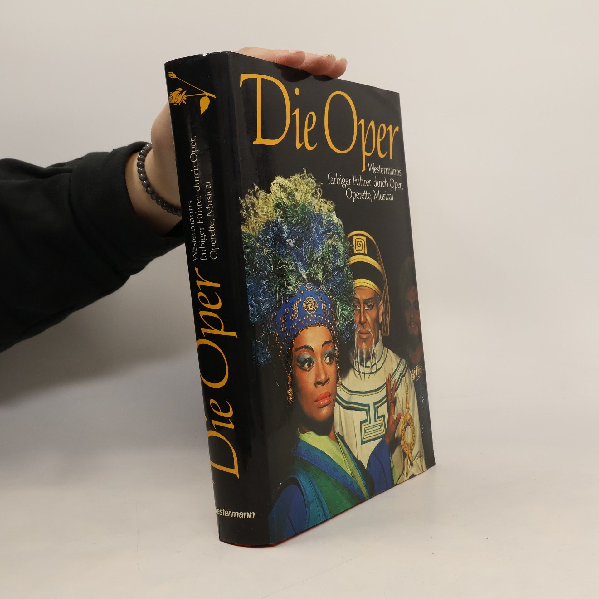 Dieter Zöchling Die Oper : Westermanns farbiger Führer durch Oper, Operette, Musical