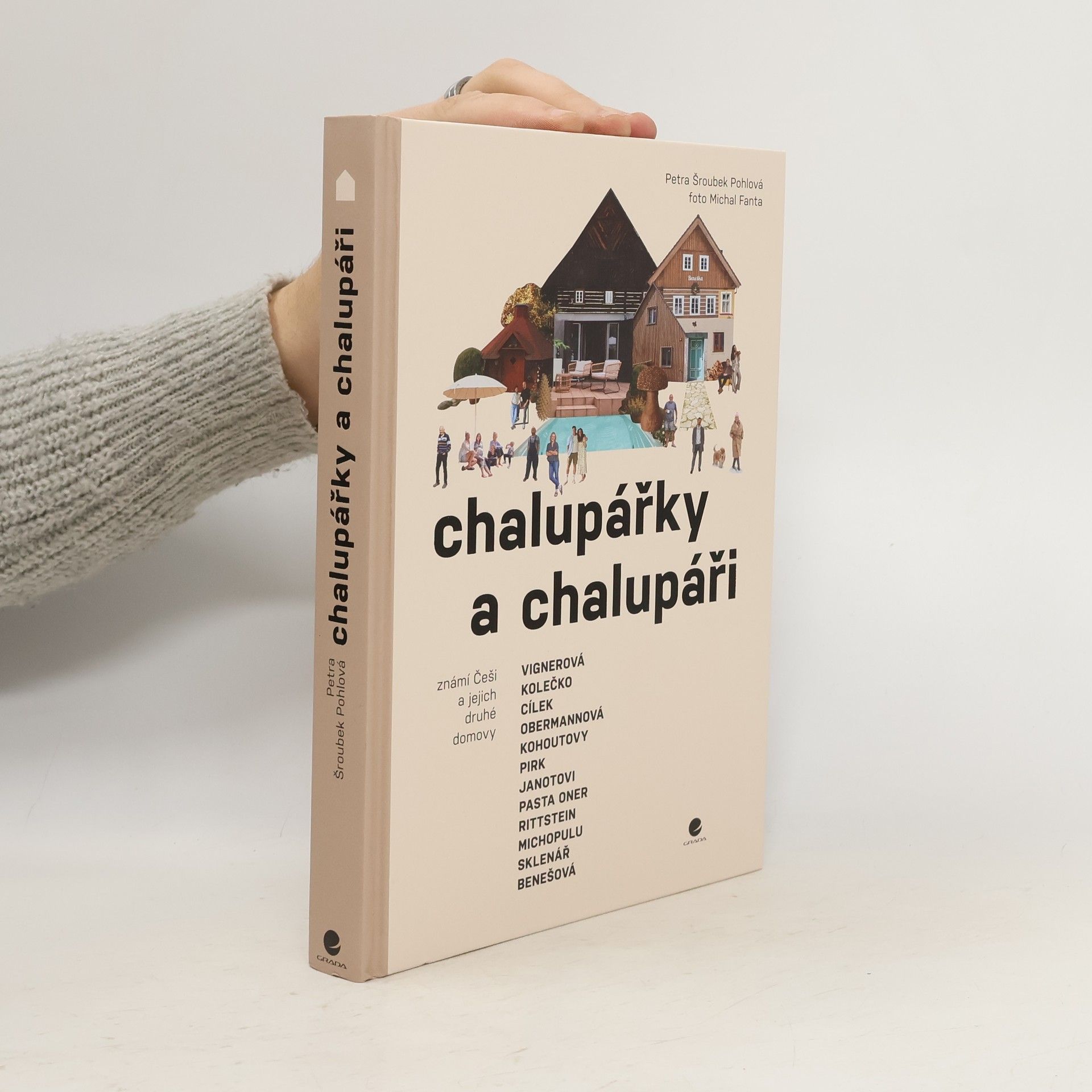 Petra Šroubek Pohlová Chalupářky a chalupáři