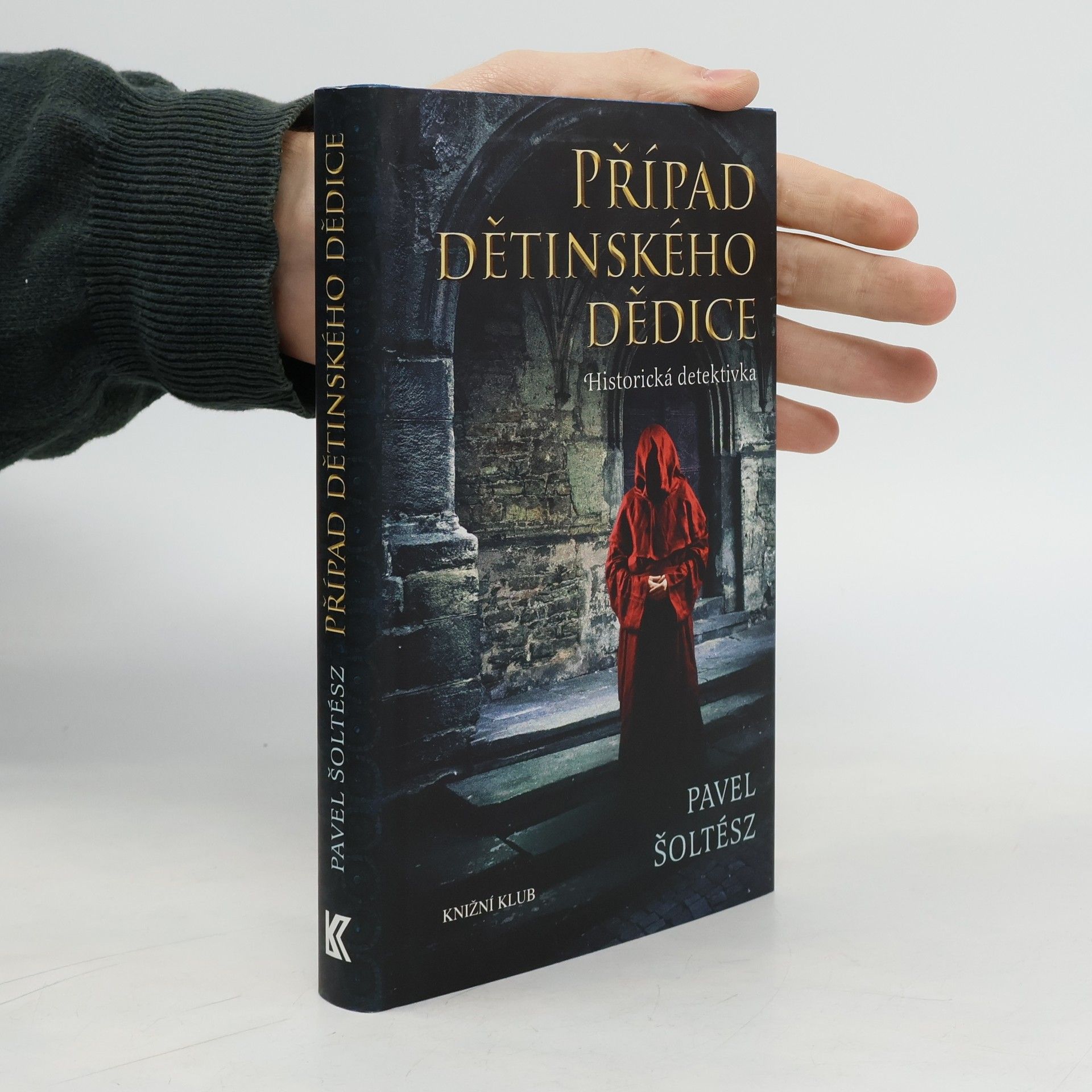 Pavel Šoltész Případ dětinského dědice: A jak jej vyřešil mistr učení boloňského Peregrin Kameník