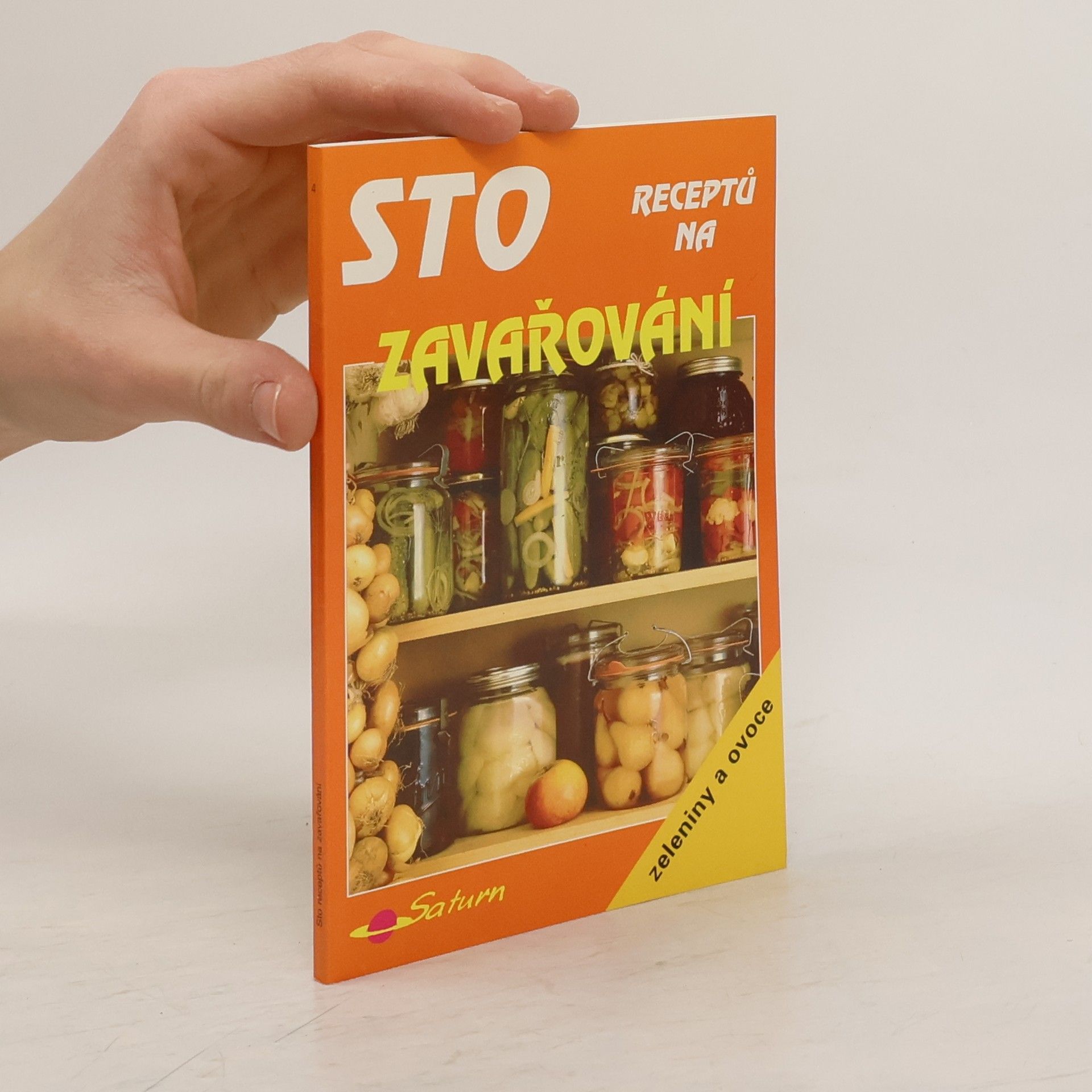Hana Sedláčková Václav Kněz Sto receptů na zavařování