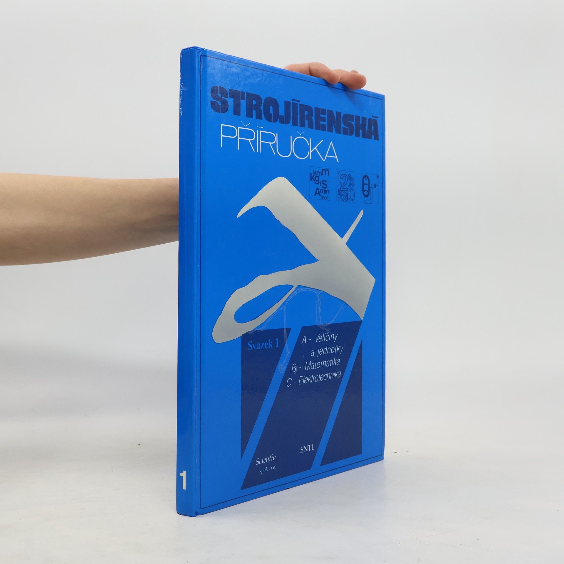 Strojírenská příručka : 24 oddílů v osmi svazcích. Sv. 1