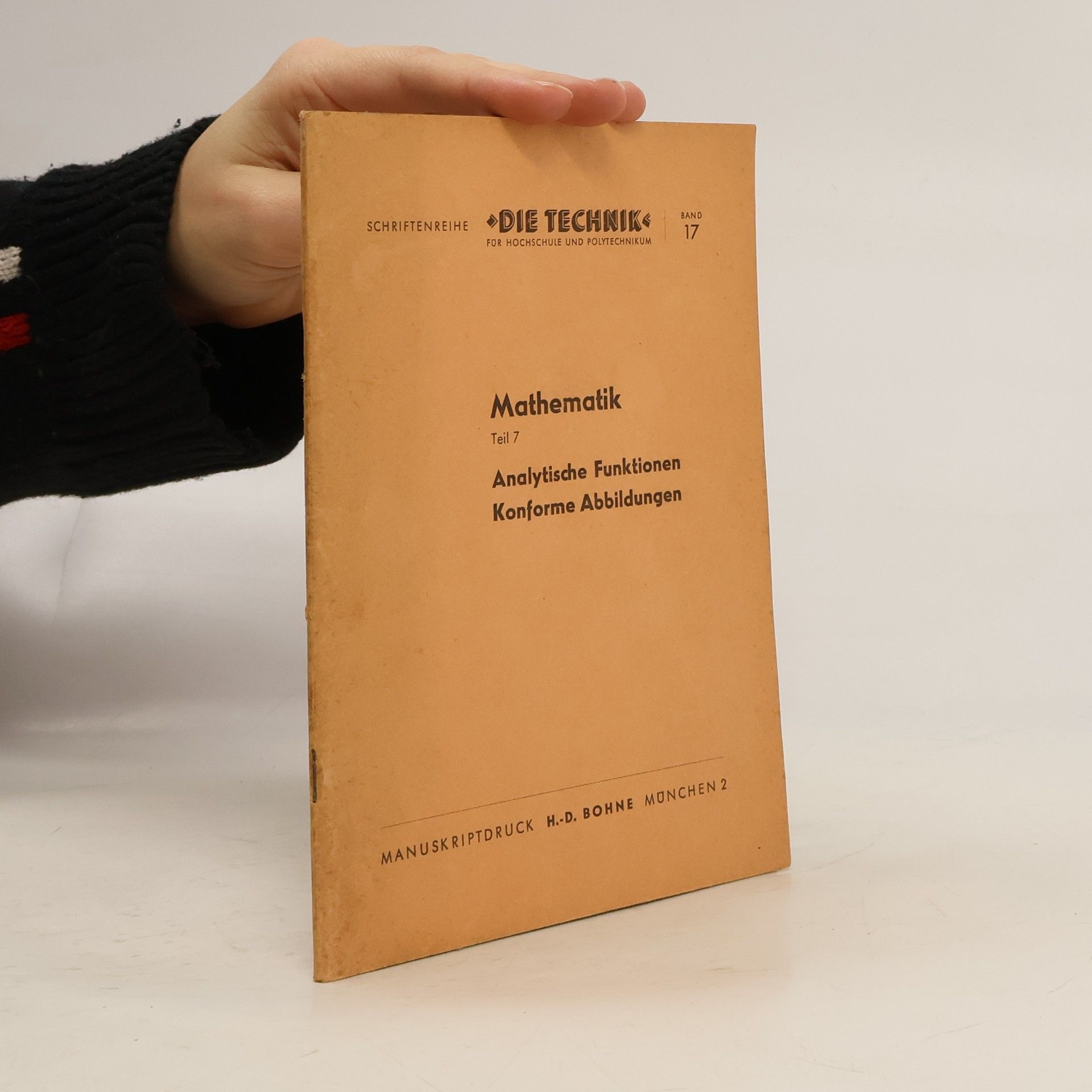 Kolektiv autorů Mathematik Teil 7. Analytische Funktionen Konforme Abbildungen