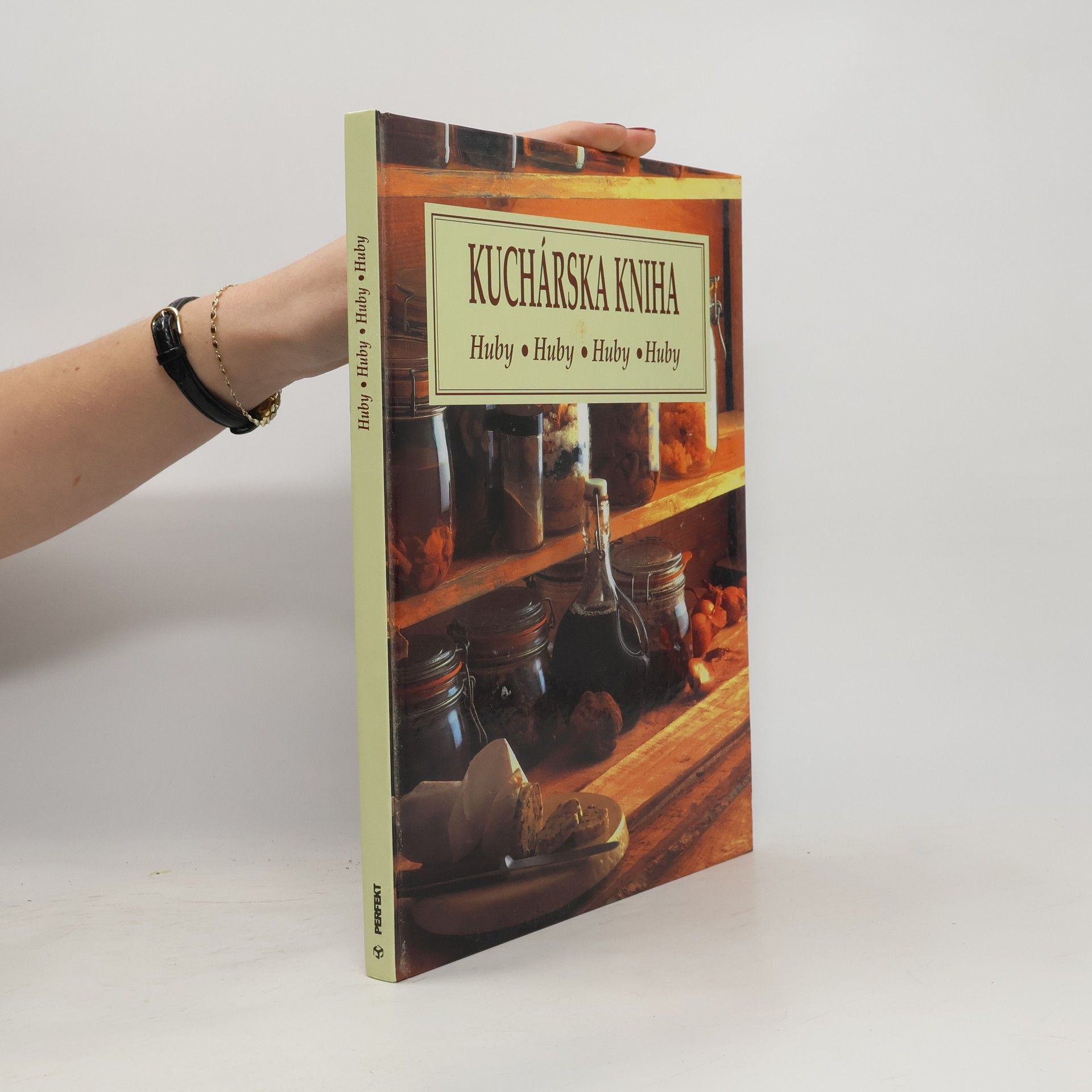 Kolektiv autorů Kuchárska kniha: Huby