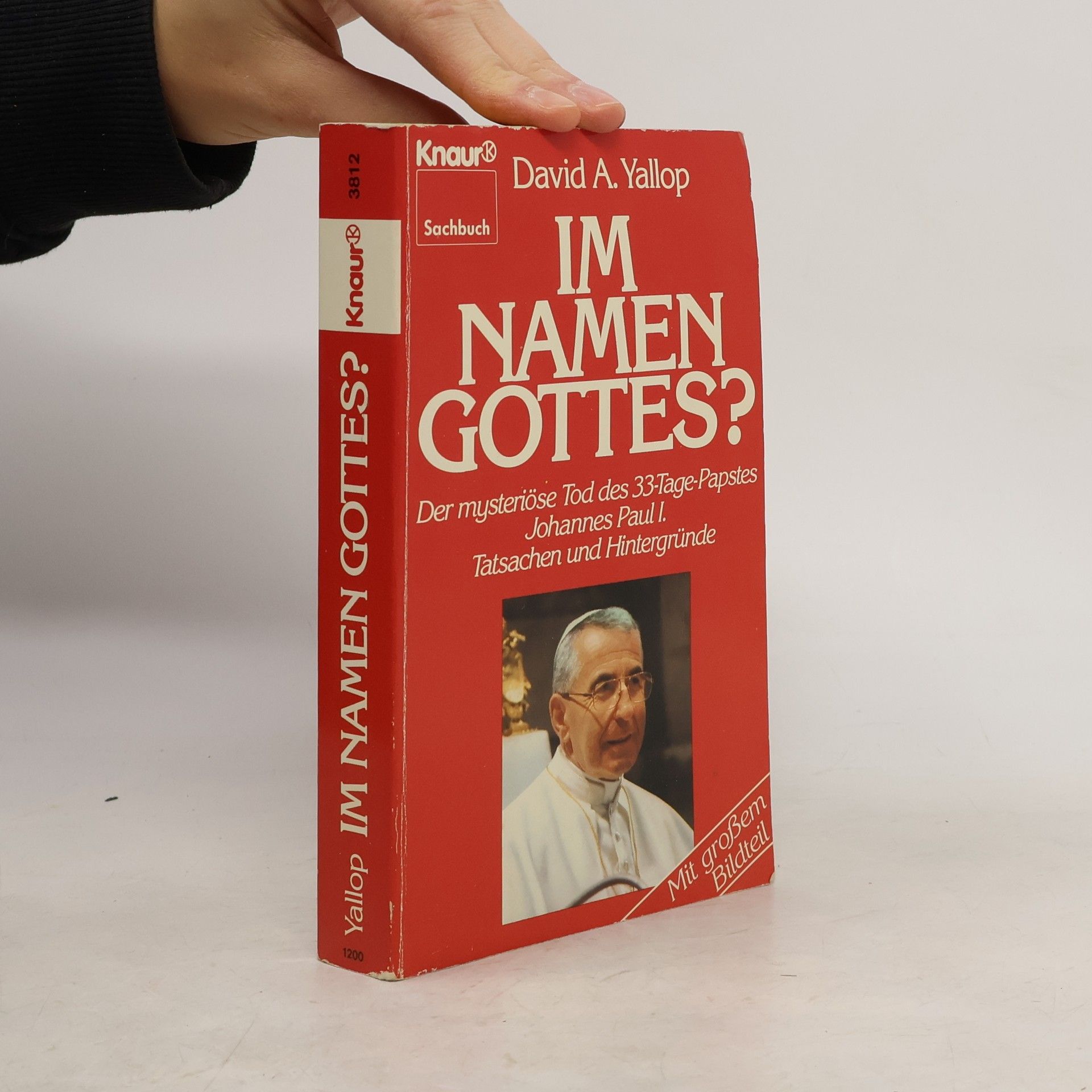 David A. Yallop Im Namen Gottes?