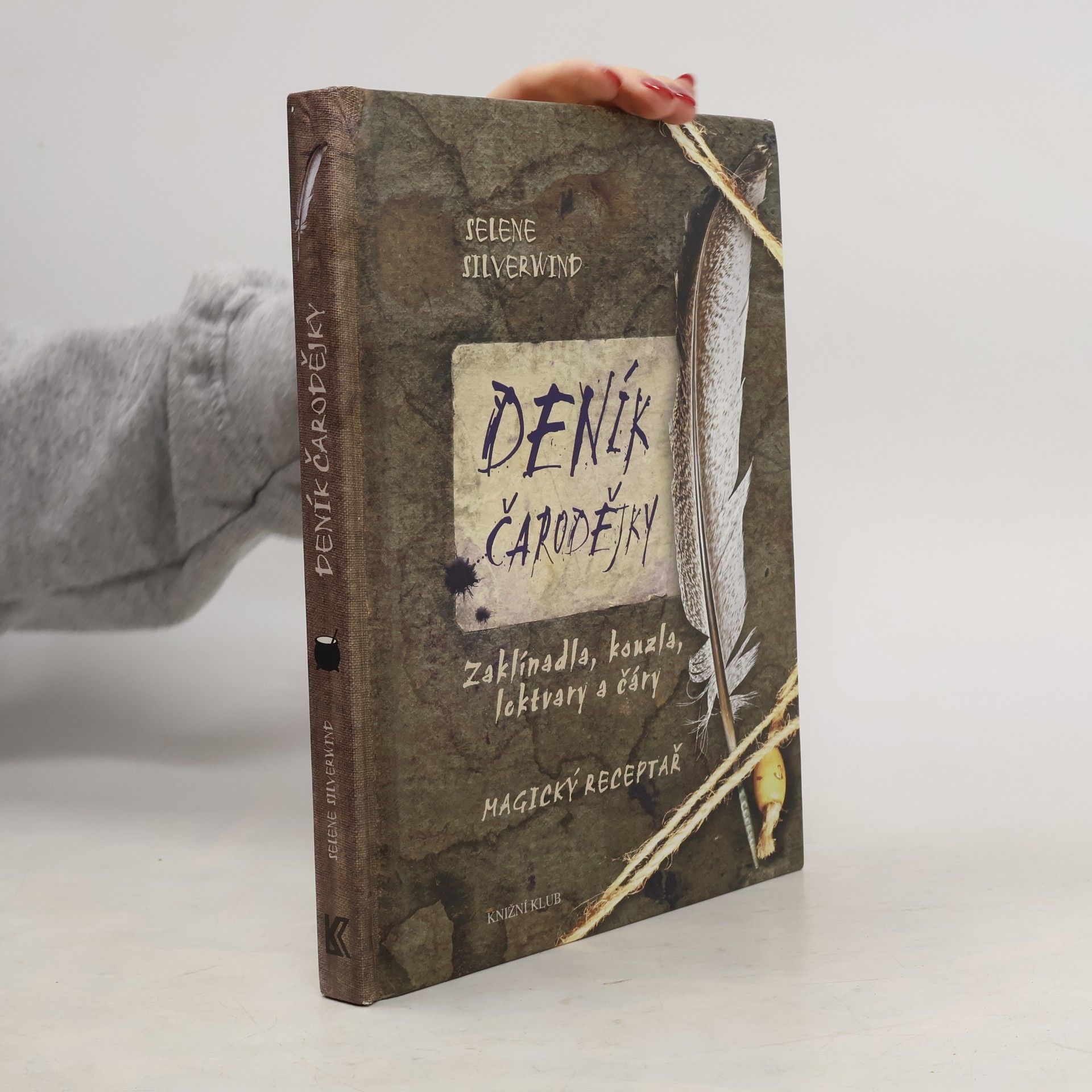 Selene Silverwind Deník čarodějky : zaklínadla, kouzla, lektvary a čáry