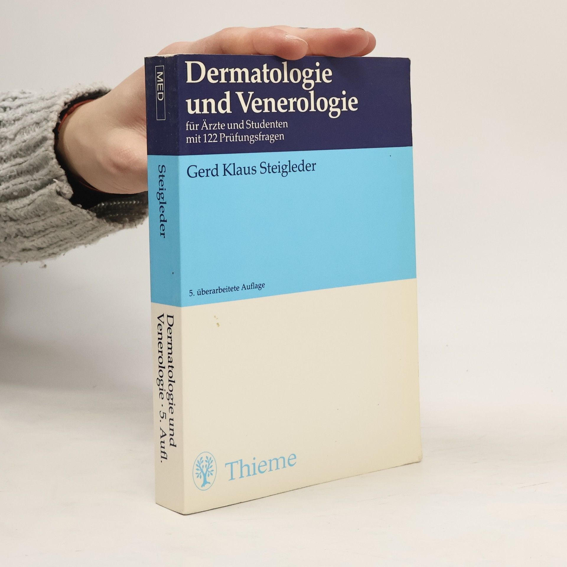 Gerd Klaus Steigleder Dermatologie und Venerologie für Ärzte und Studenten
