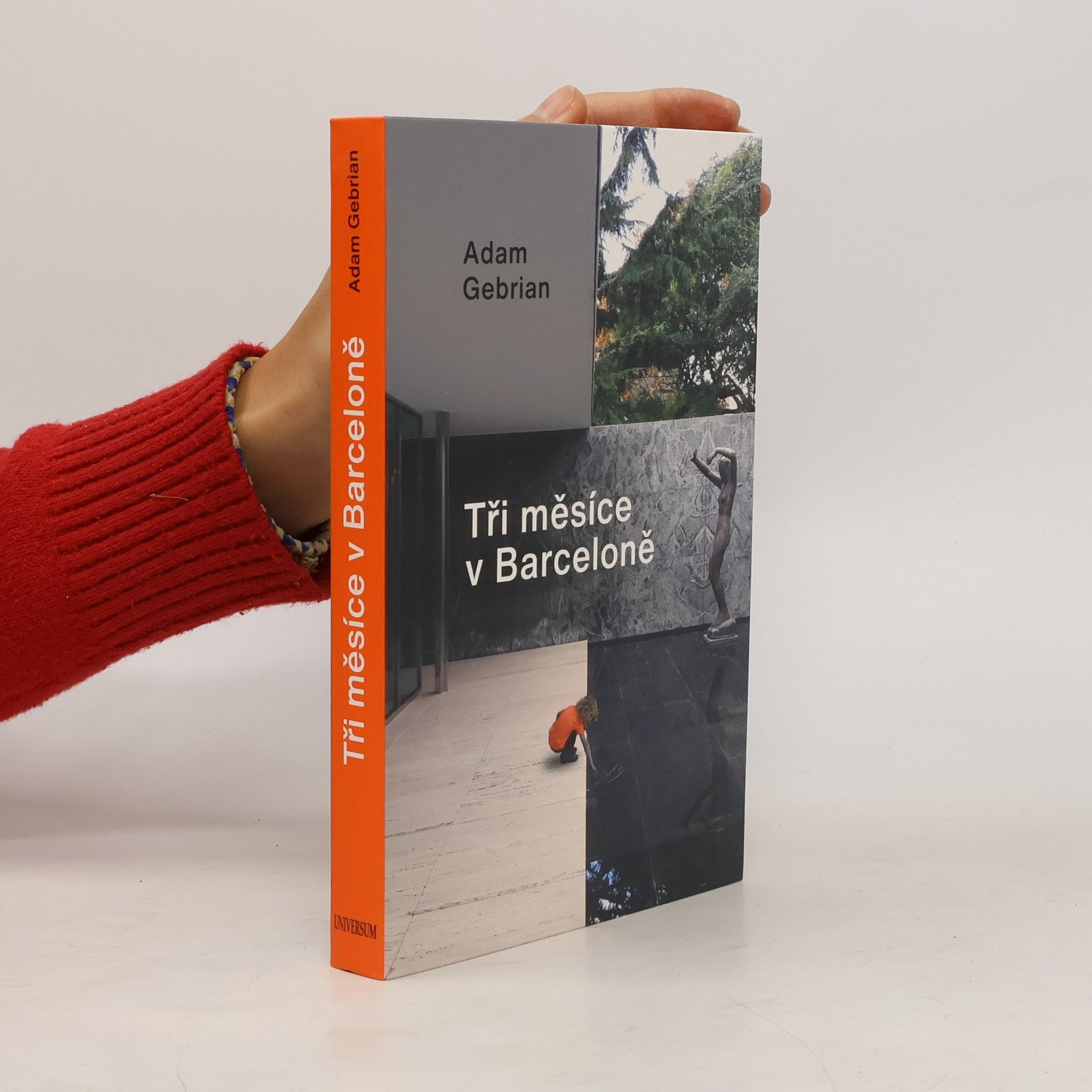 Adam Gebrian Tři měsíce v Barceloně