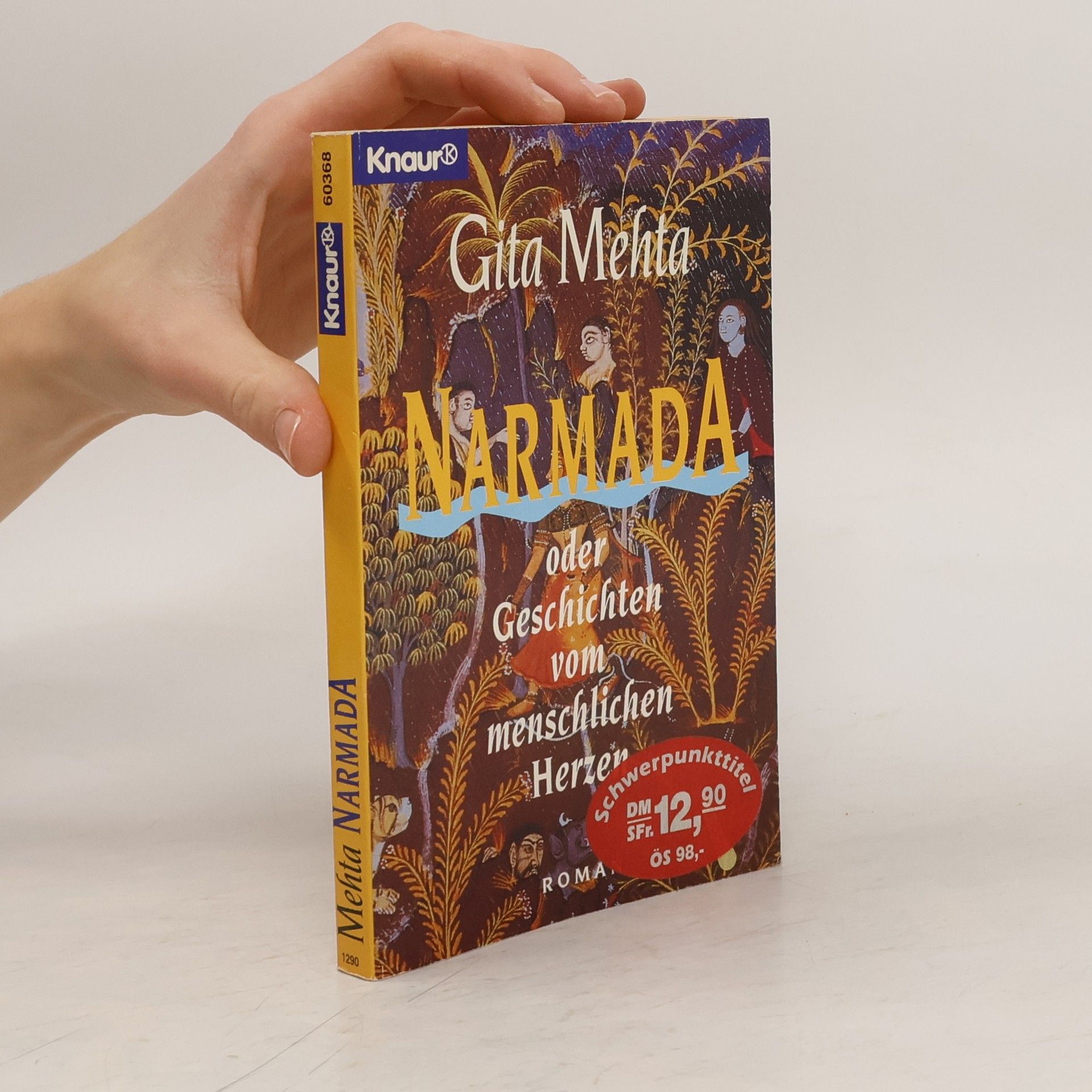 Gíta Mehta Narmada: oder Geschichten vom menschlichen Herzen