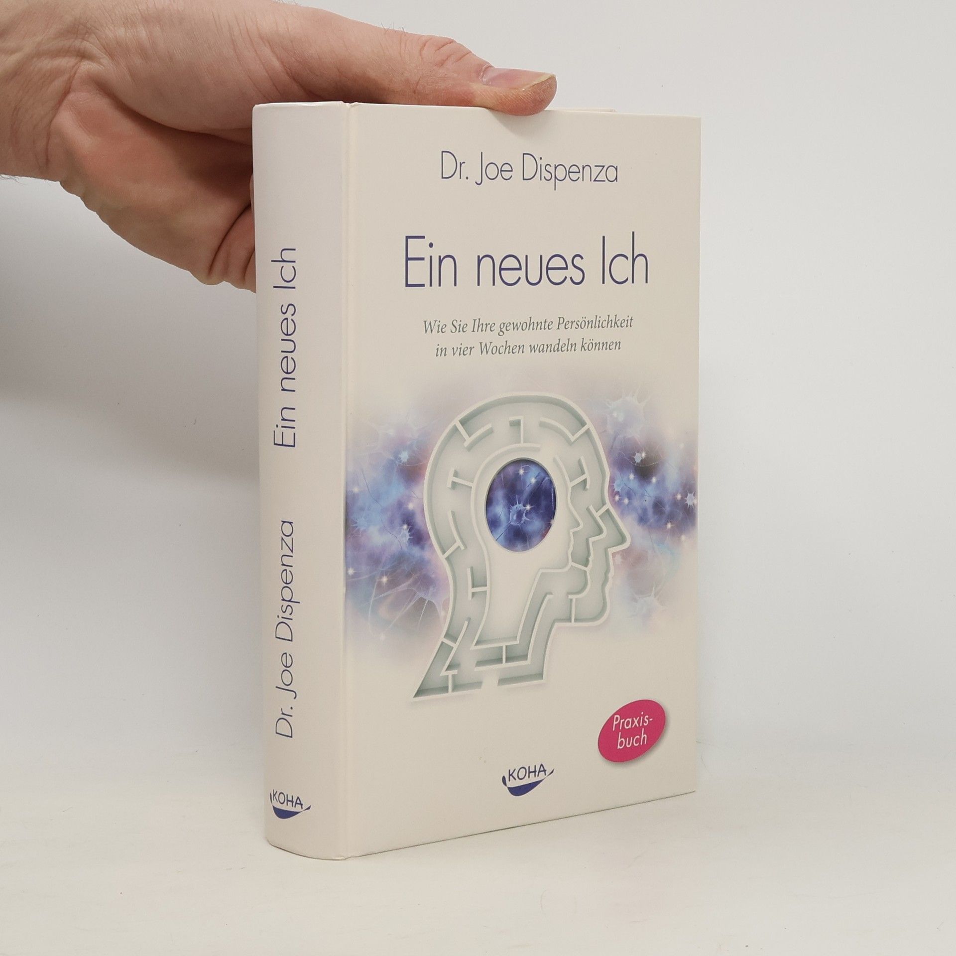 Joe Dispenza Ein neues Ich