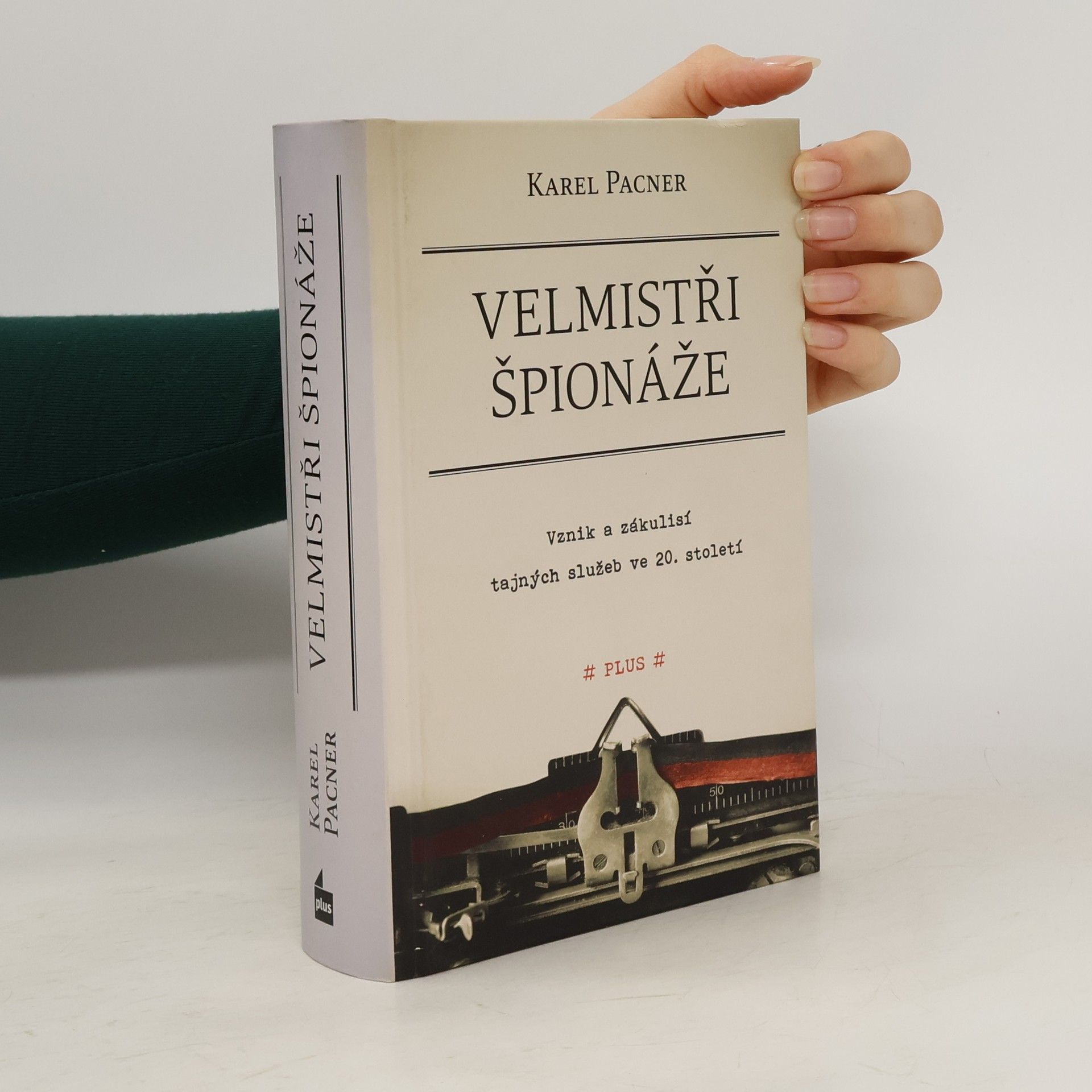 Karel Pacner Velmistři špionáže