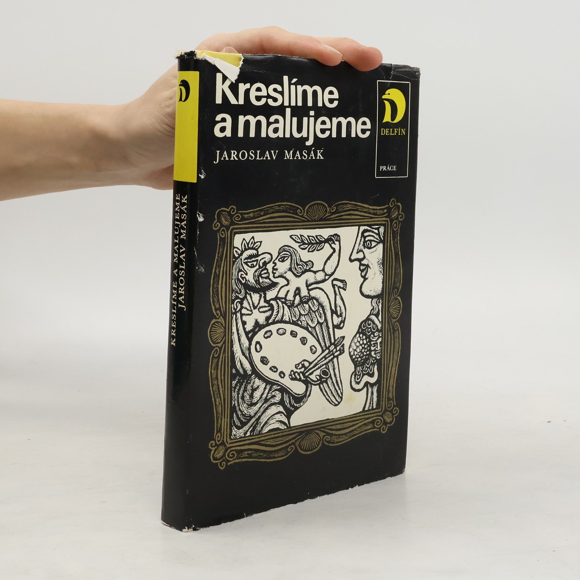 Jaroslav Masák Kreslíme a malujeme