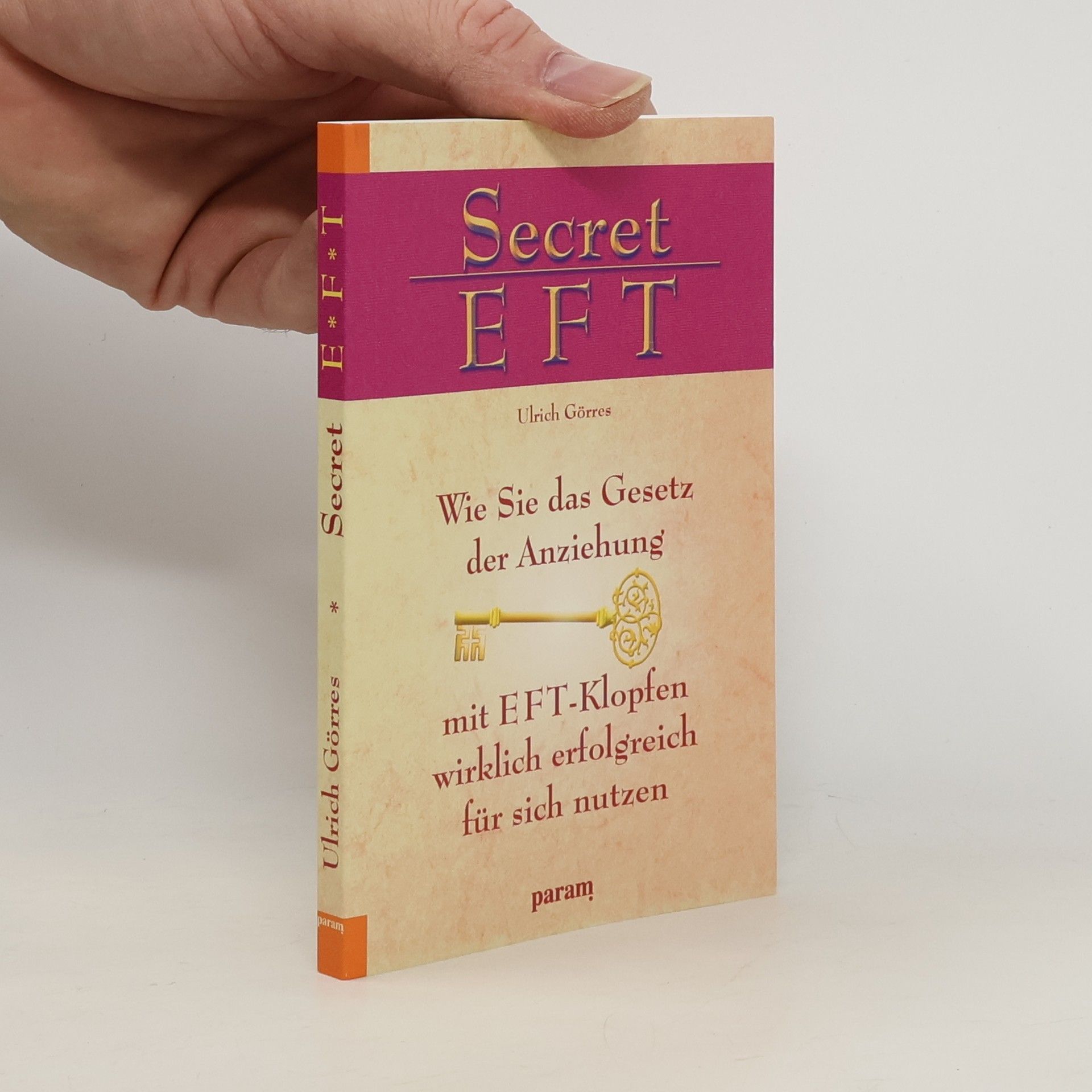 Ulrich Görres Secret E F T